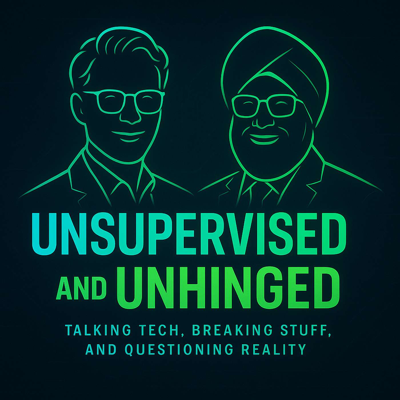 Unsupervised and Unhinged's Podcast