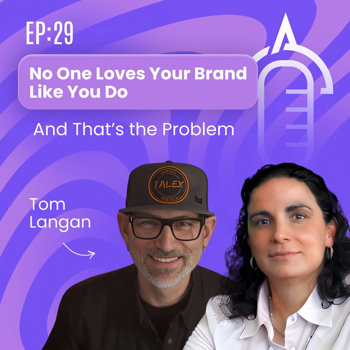 Digitalk Arkitechs | Episode 29 - No One Loves Your Brand Like You Do… And That’s the Problem episode artwork
