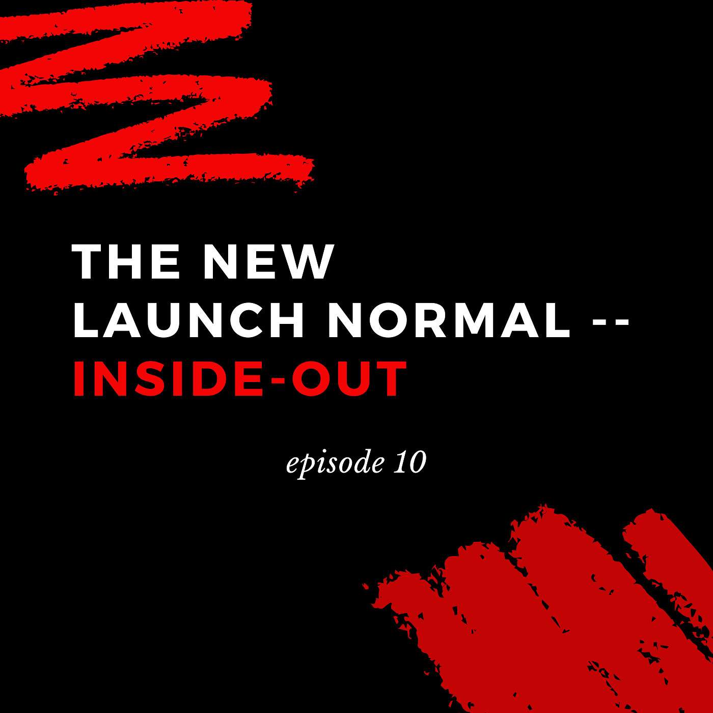 A New Launch Normal -- Inside-Out A New Launch Normal -- Inside-Out