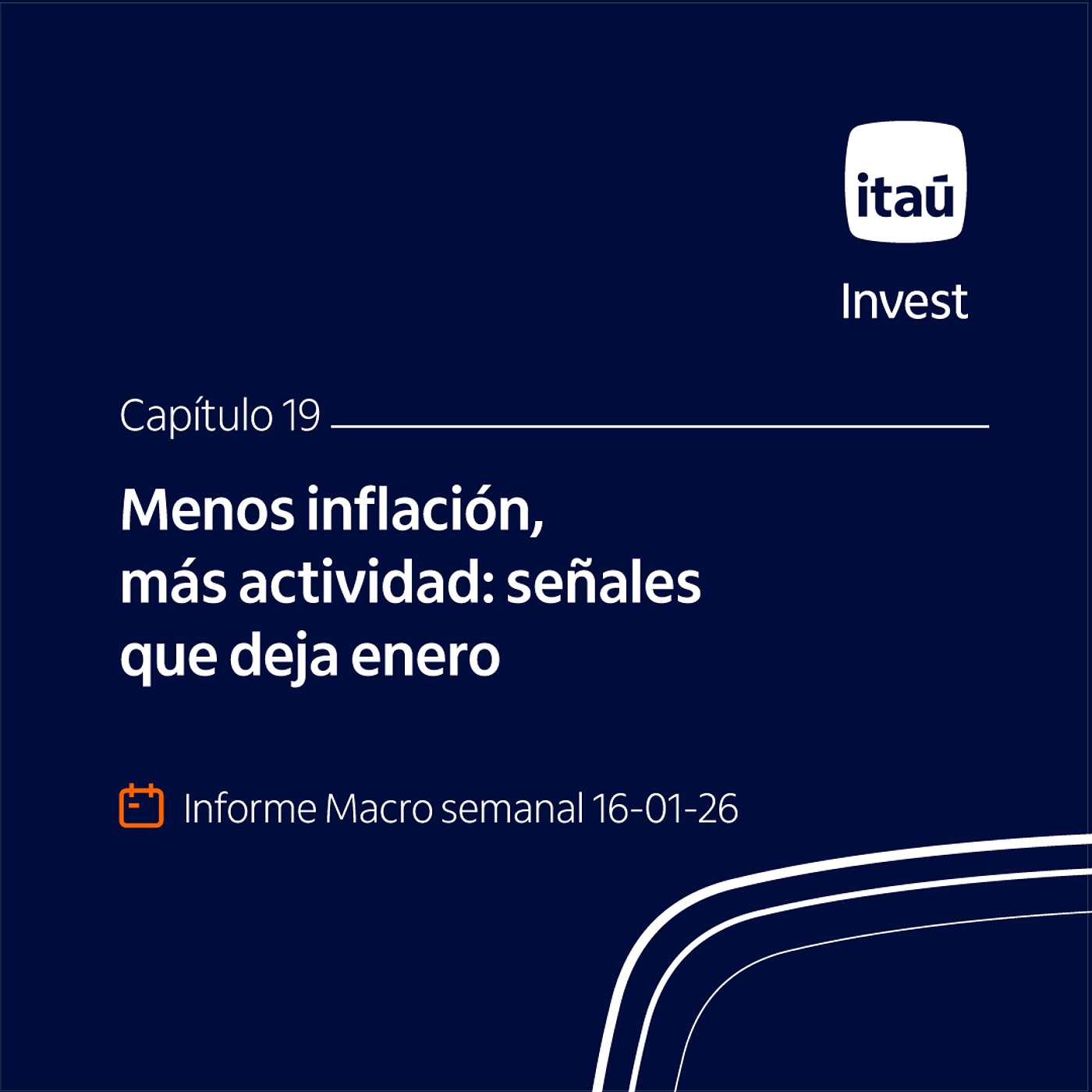 Ep 19: Menos inflación, más actividad: señales que deja enero.