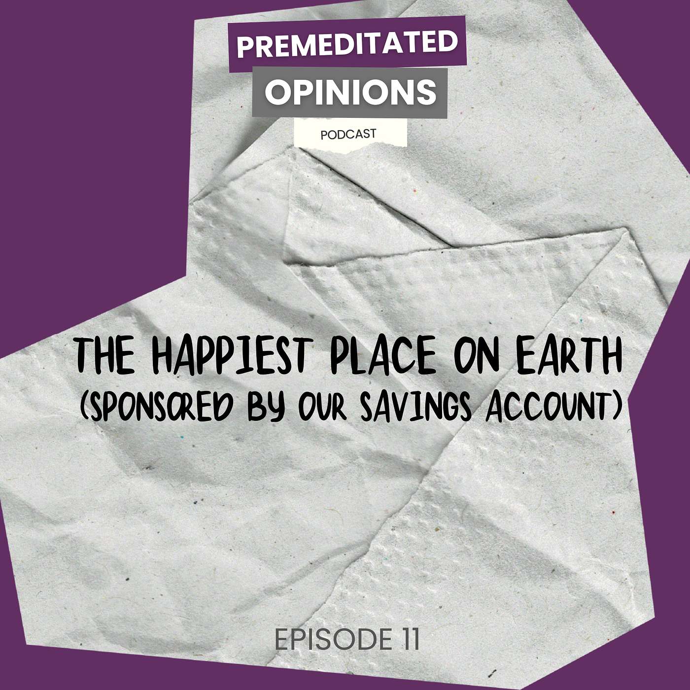 The Happiest Place on Earth (sponsored by our savings account) episode artwork