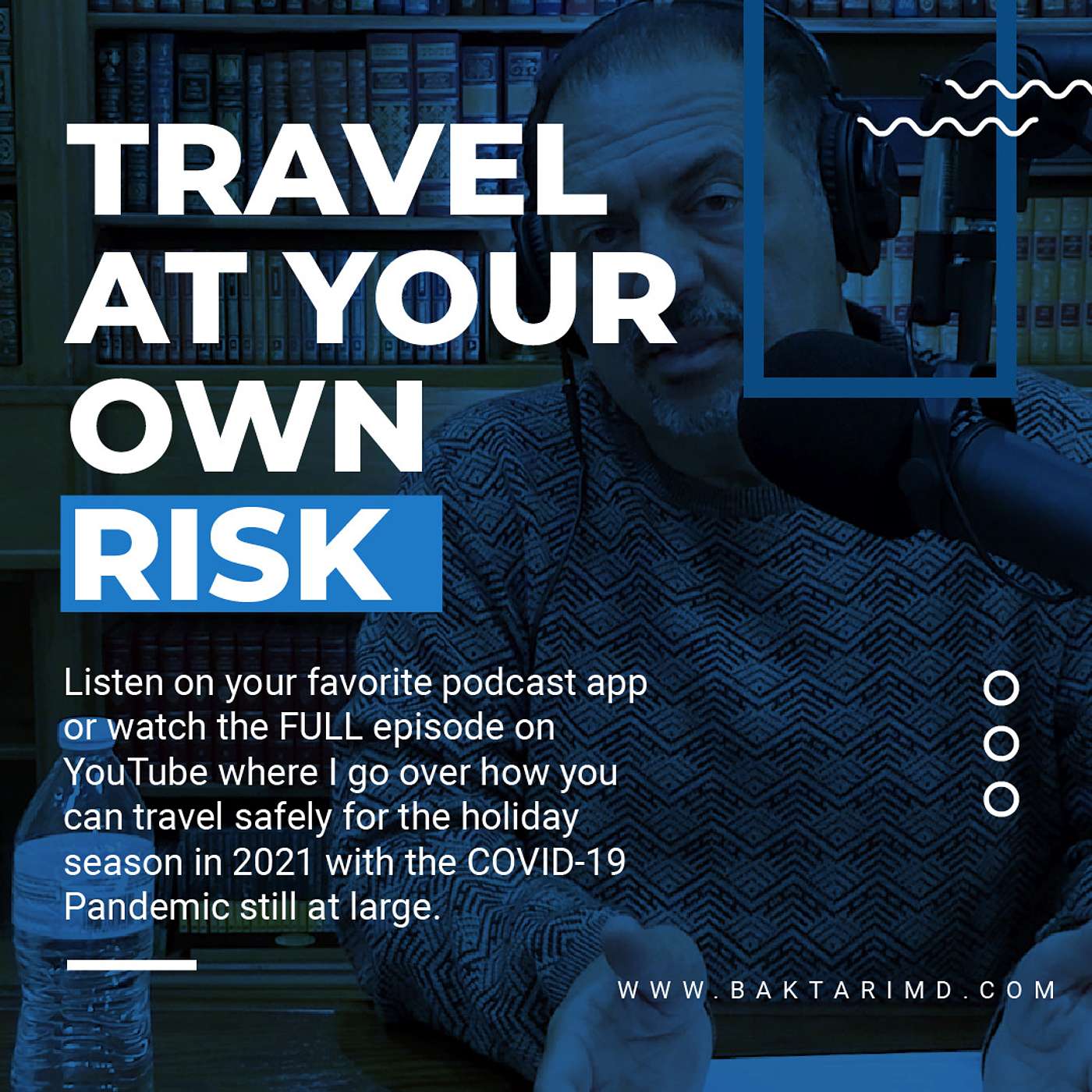How to Stay SAFE with Holiday Travels During the Pandemic 2021 - Medical Doctor's Advice episode artwork