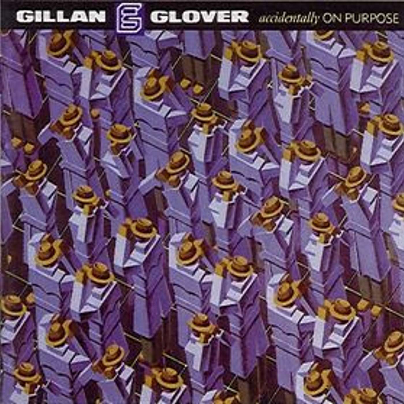 Episode 33 Gillan and Glover-Accidentally on Purpose 1988