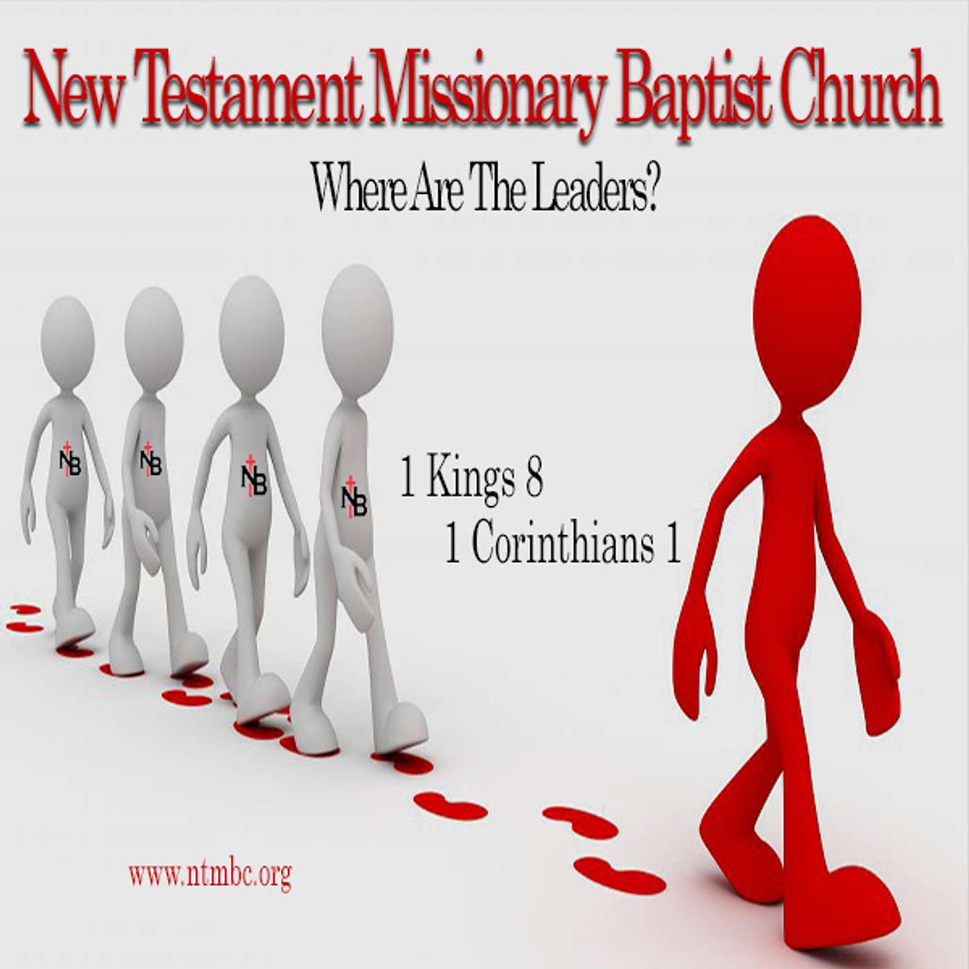 Where Are the Leaders? 1 Kings 8; 1 Corinthians 1 (Audio)