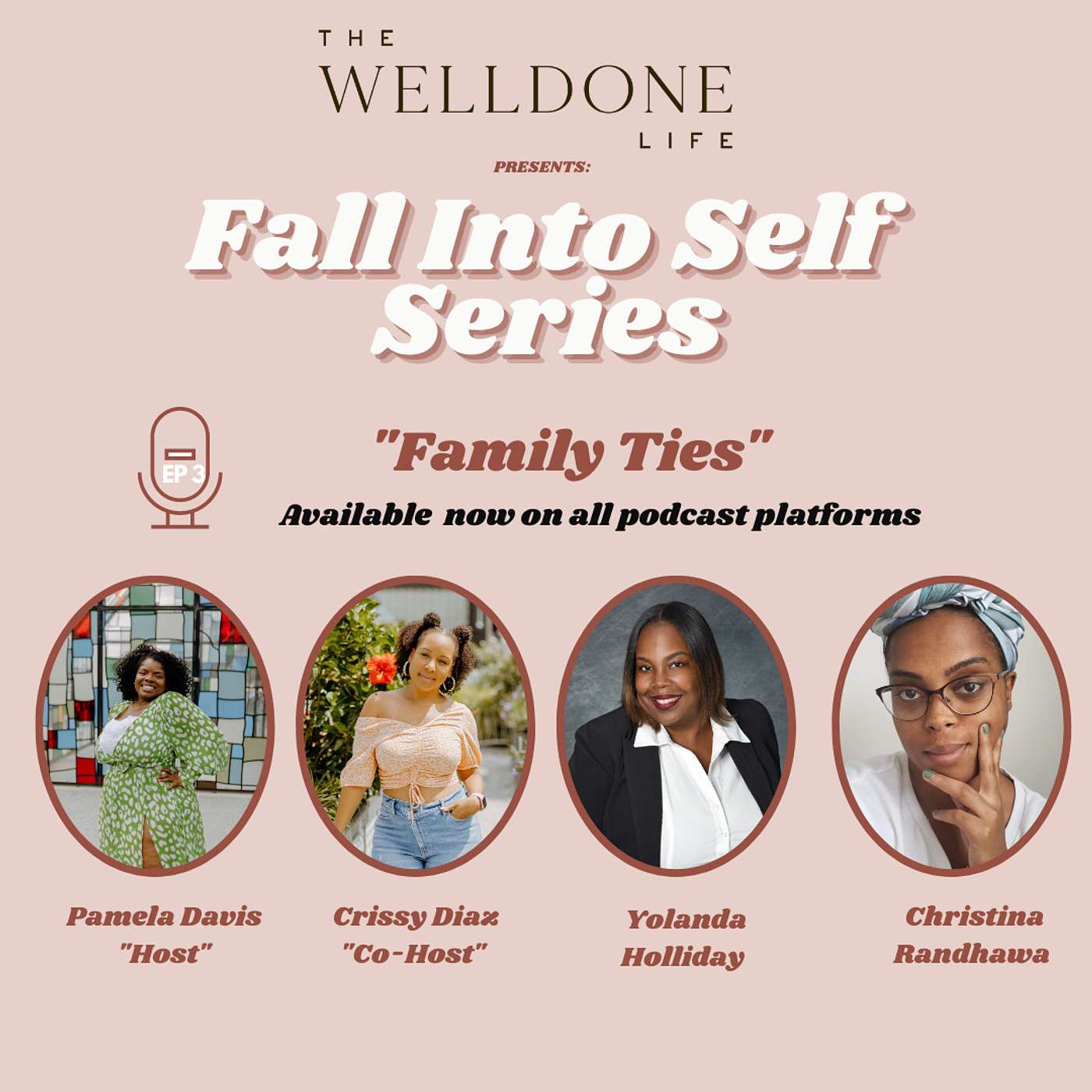 Fall Into Self Series: Ep.3: Family Ties