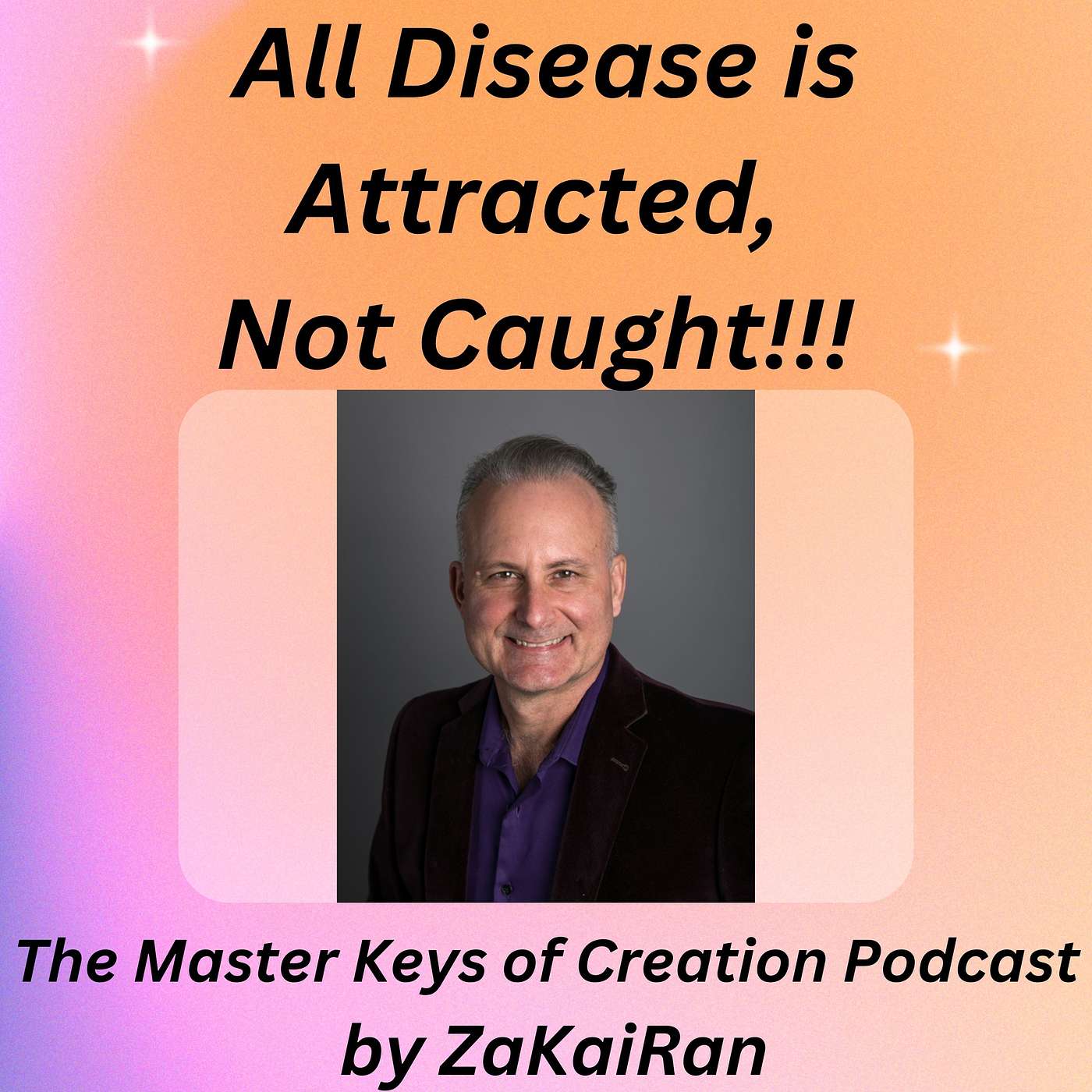 All Disease is Attracted, Not Caught!!! episode artwork