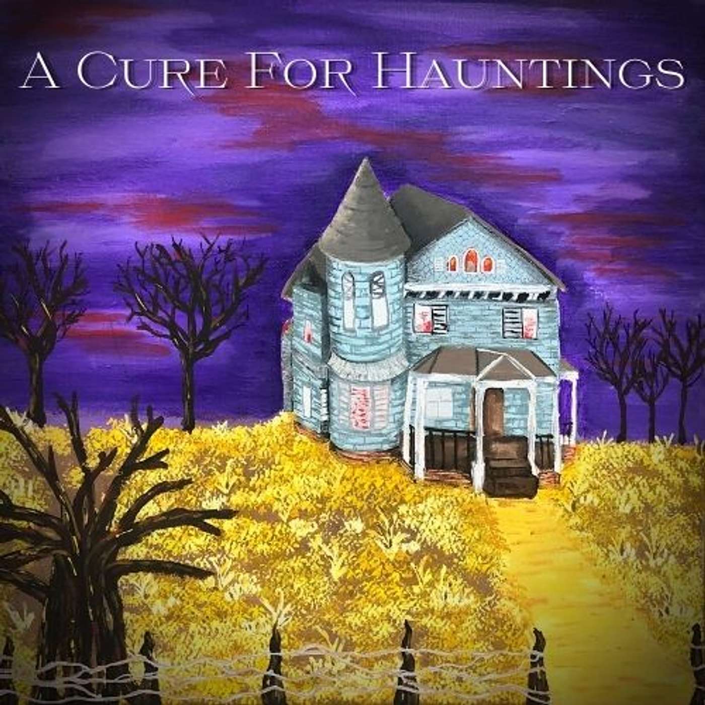 A Cure For Hauntings podcast artwork
