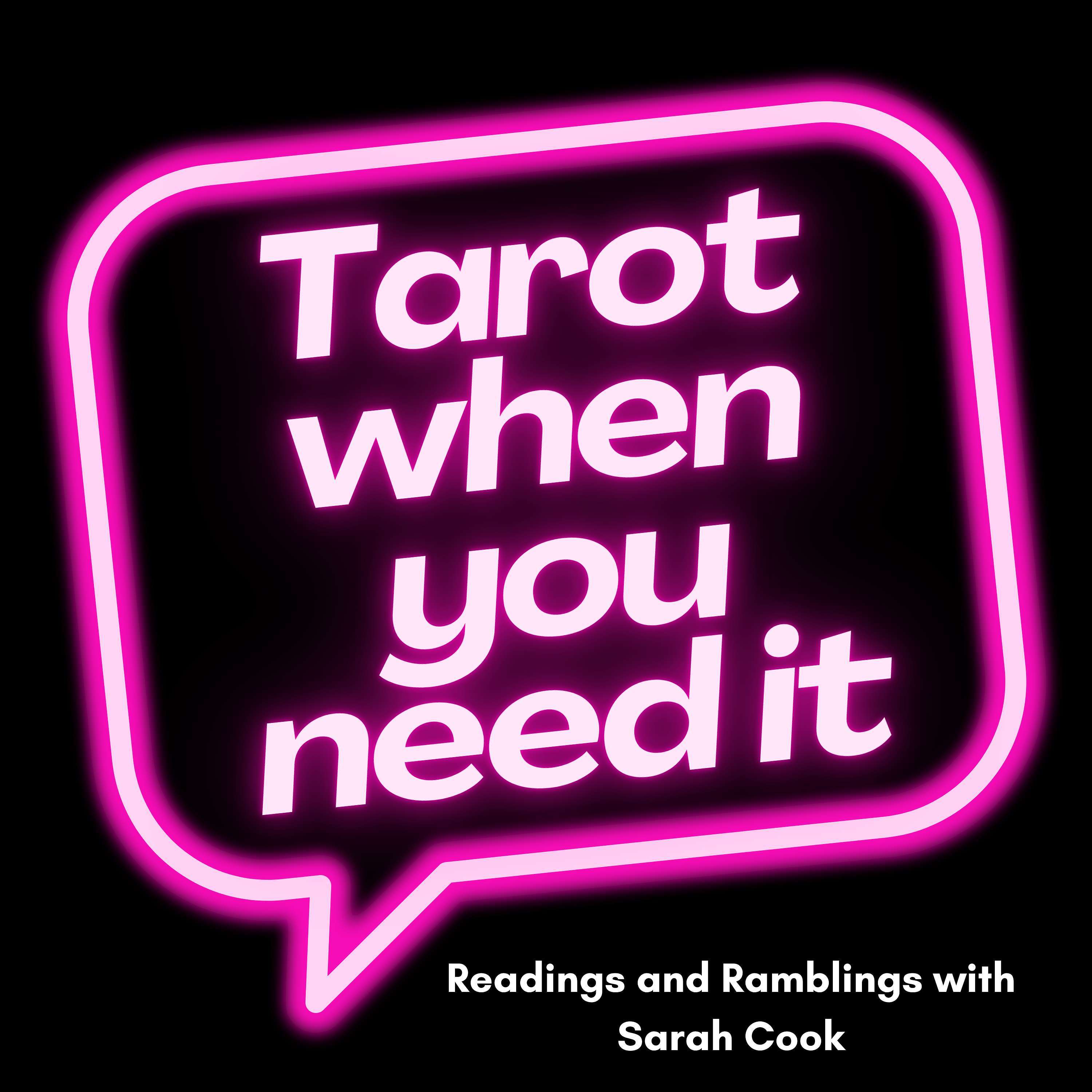 Tarot When You Need It with Sarah Cook
