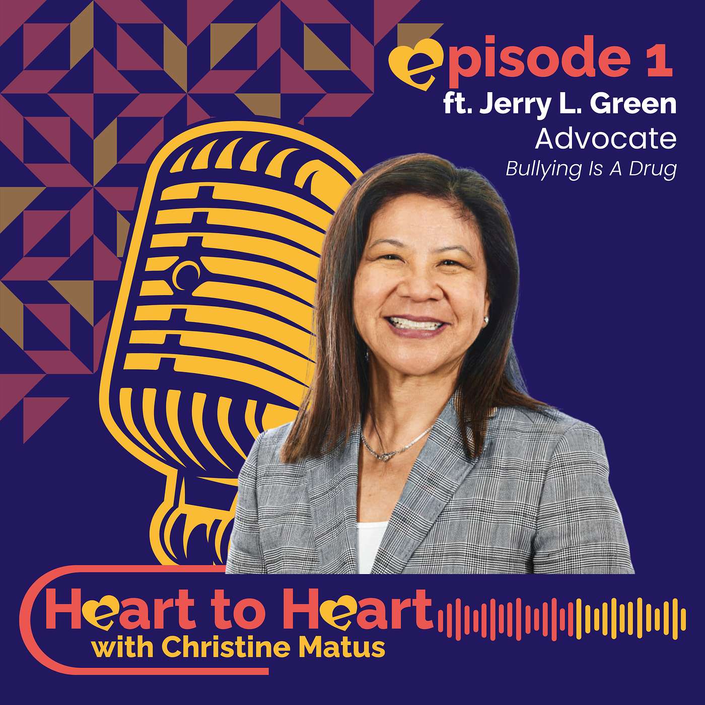 Episode 1 | Heart to Heart: Ending System Bullying Through Understanding feat. Jerry L. Green episode artwork
