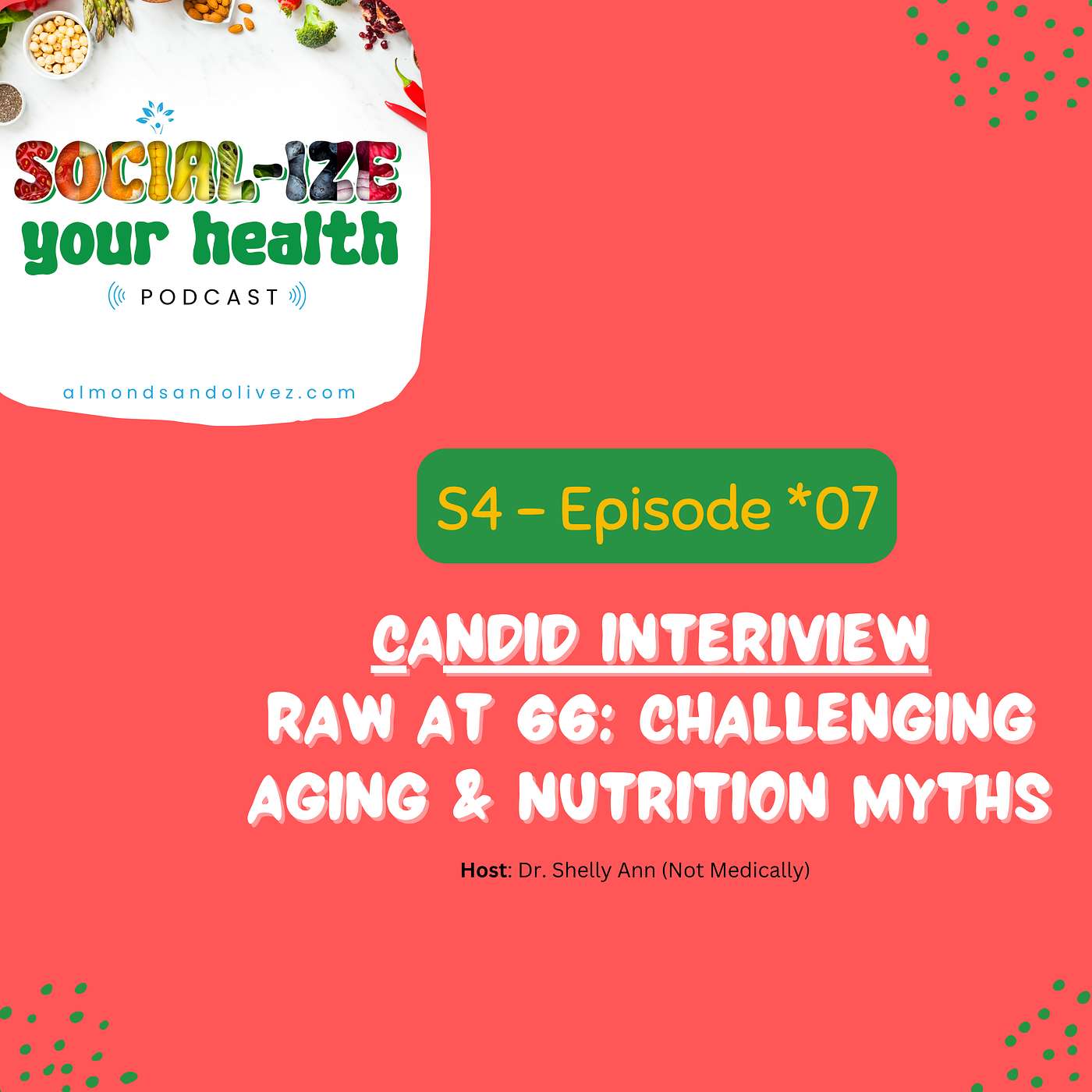 Raw at 66: Challenging Aging and Nutrition Myths episode artwork