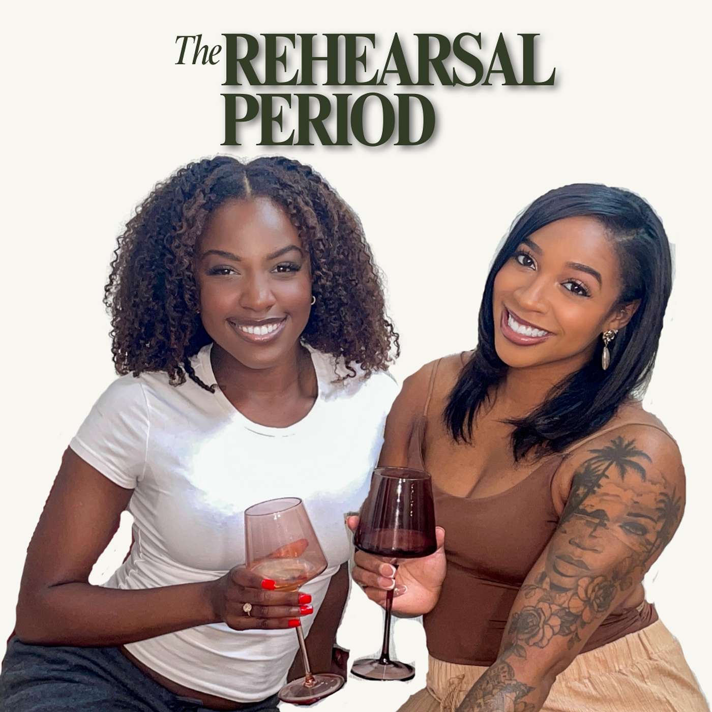 The Rehearsal Period with Ashia C . & Chenise J. podcast artwork