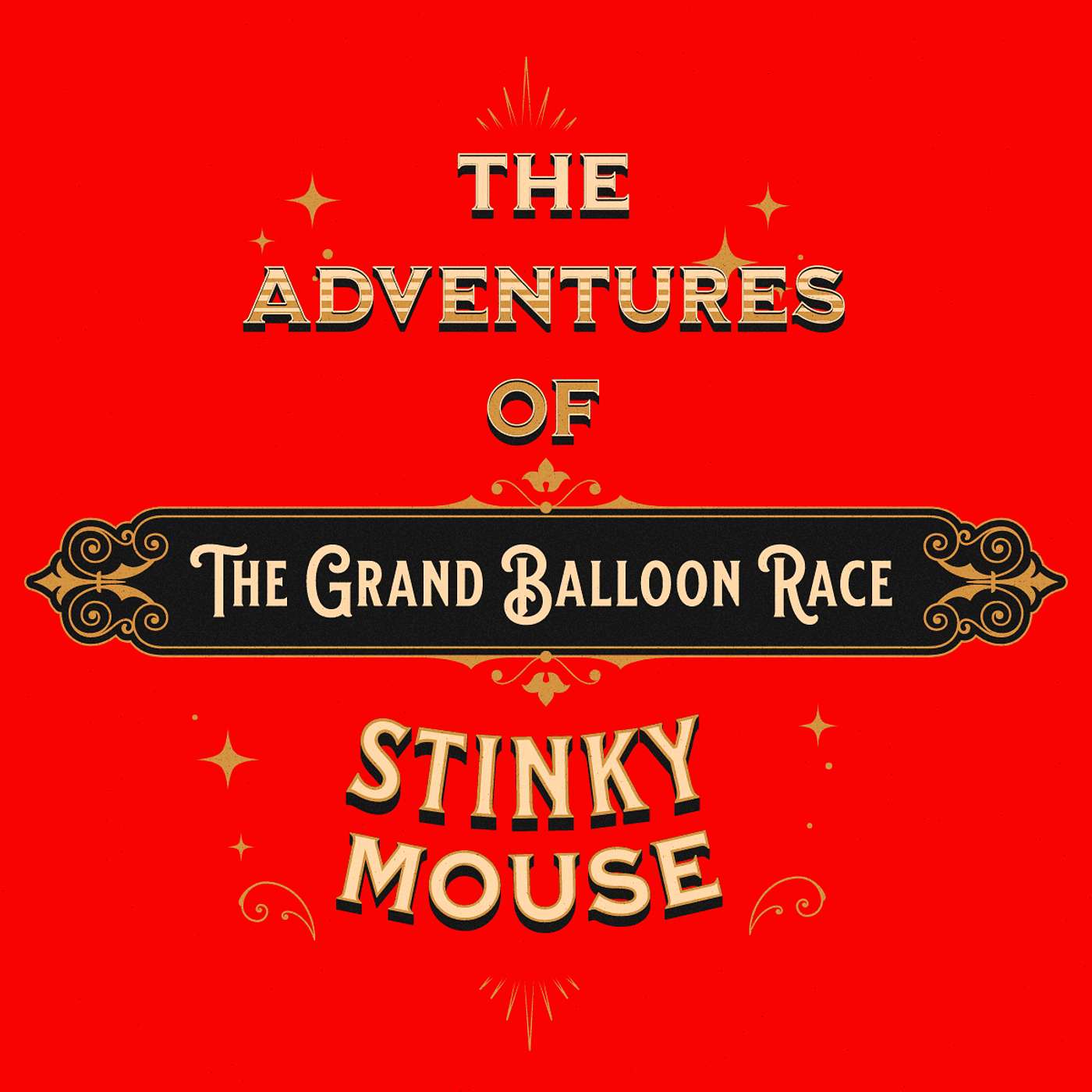 Stinky Mouse & The Grand Balloon Race