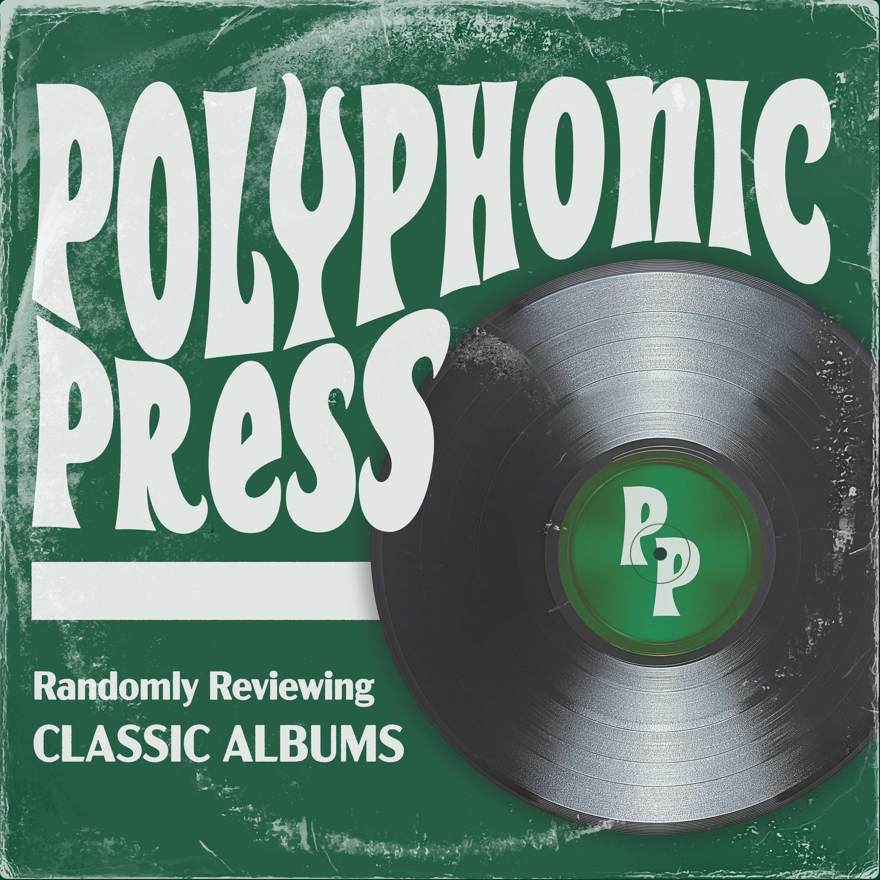 Polyphonic Press - Classic Album Reviews Artwork