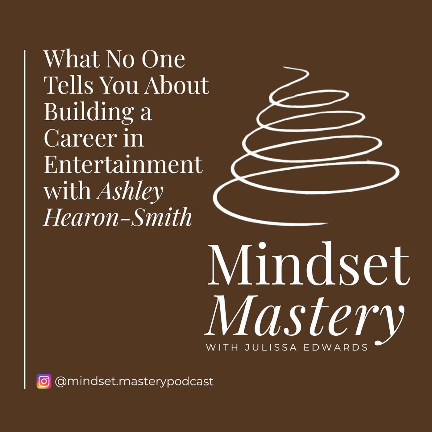 What No One Tells You About Building a Career in Entertainment with Ashley Hearon-Smith episode artwork