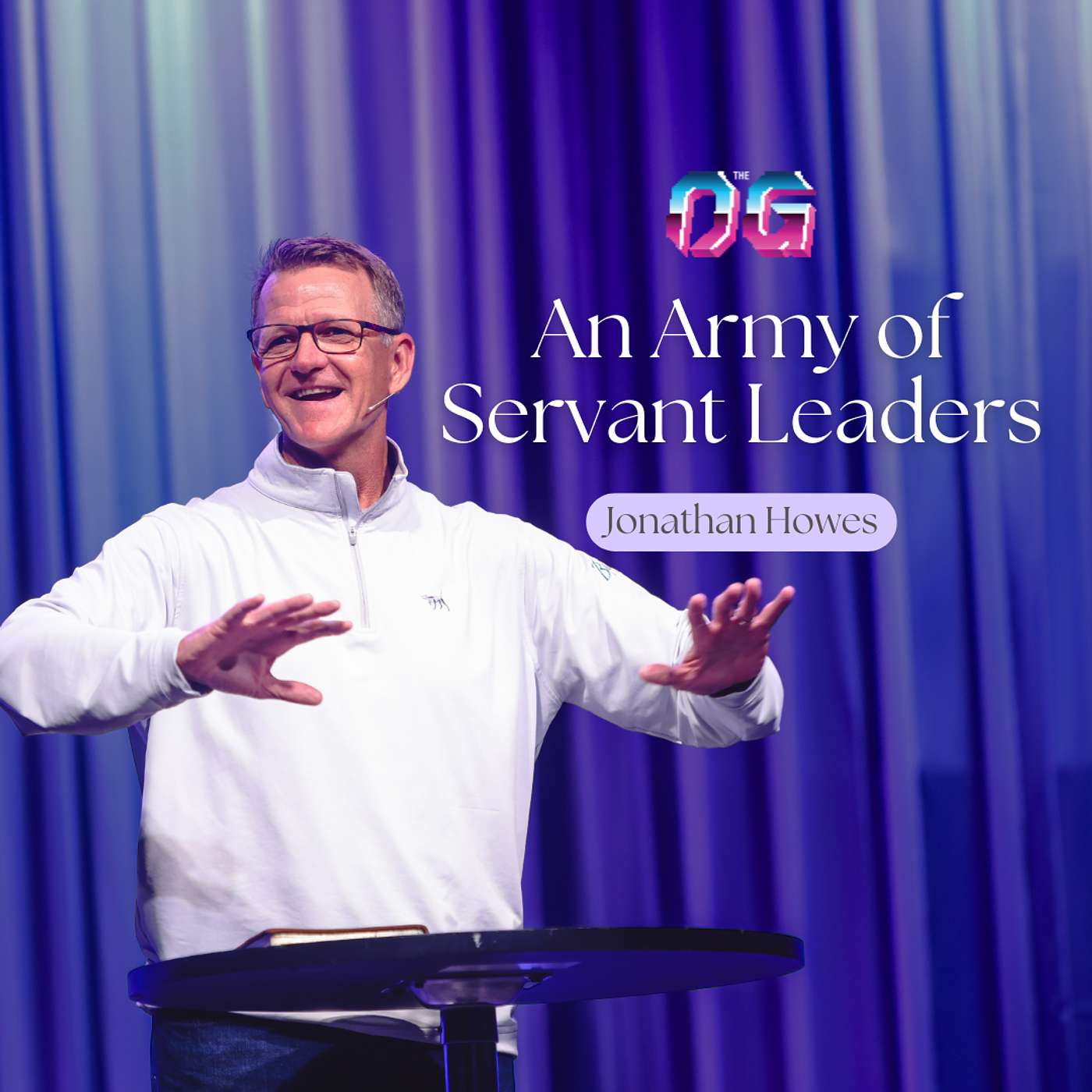 An Army of Servant Leaders | Jonathan Howes