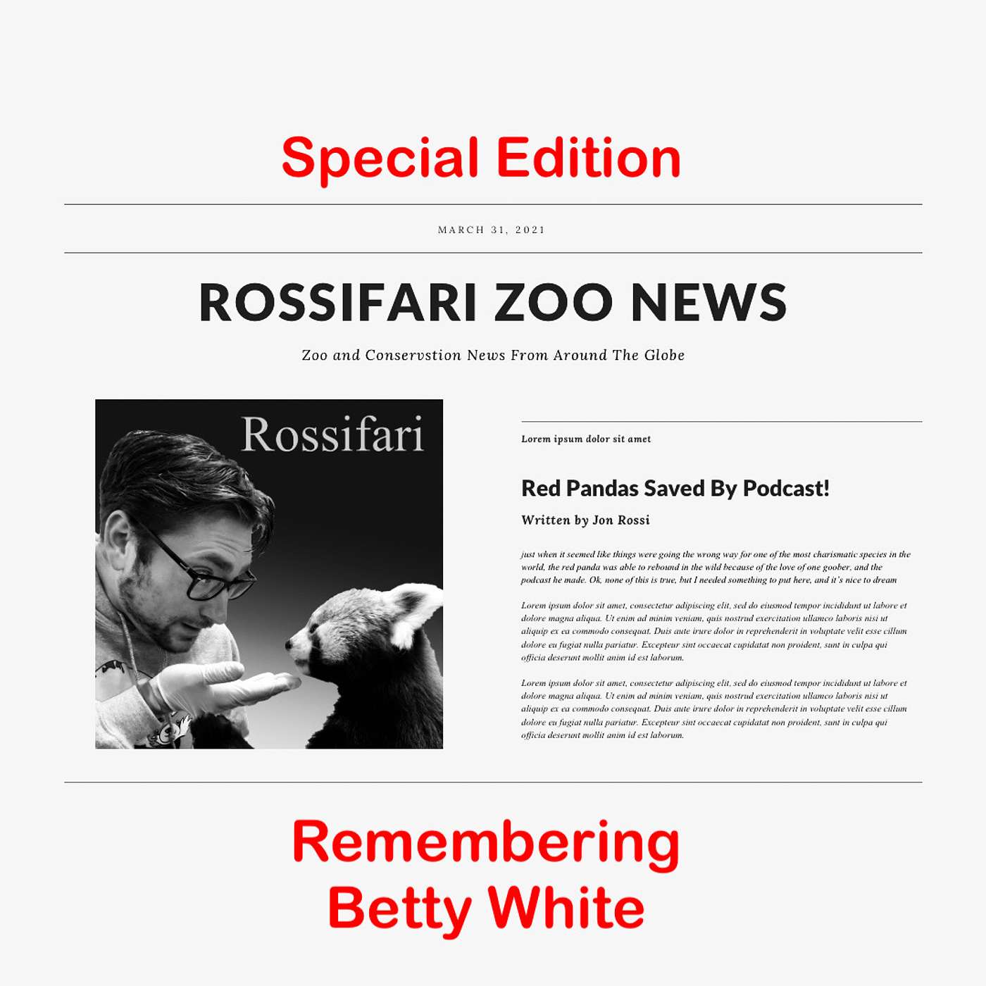 Rossifari Zoo News Special Edition: Remembering Betty White