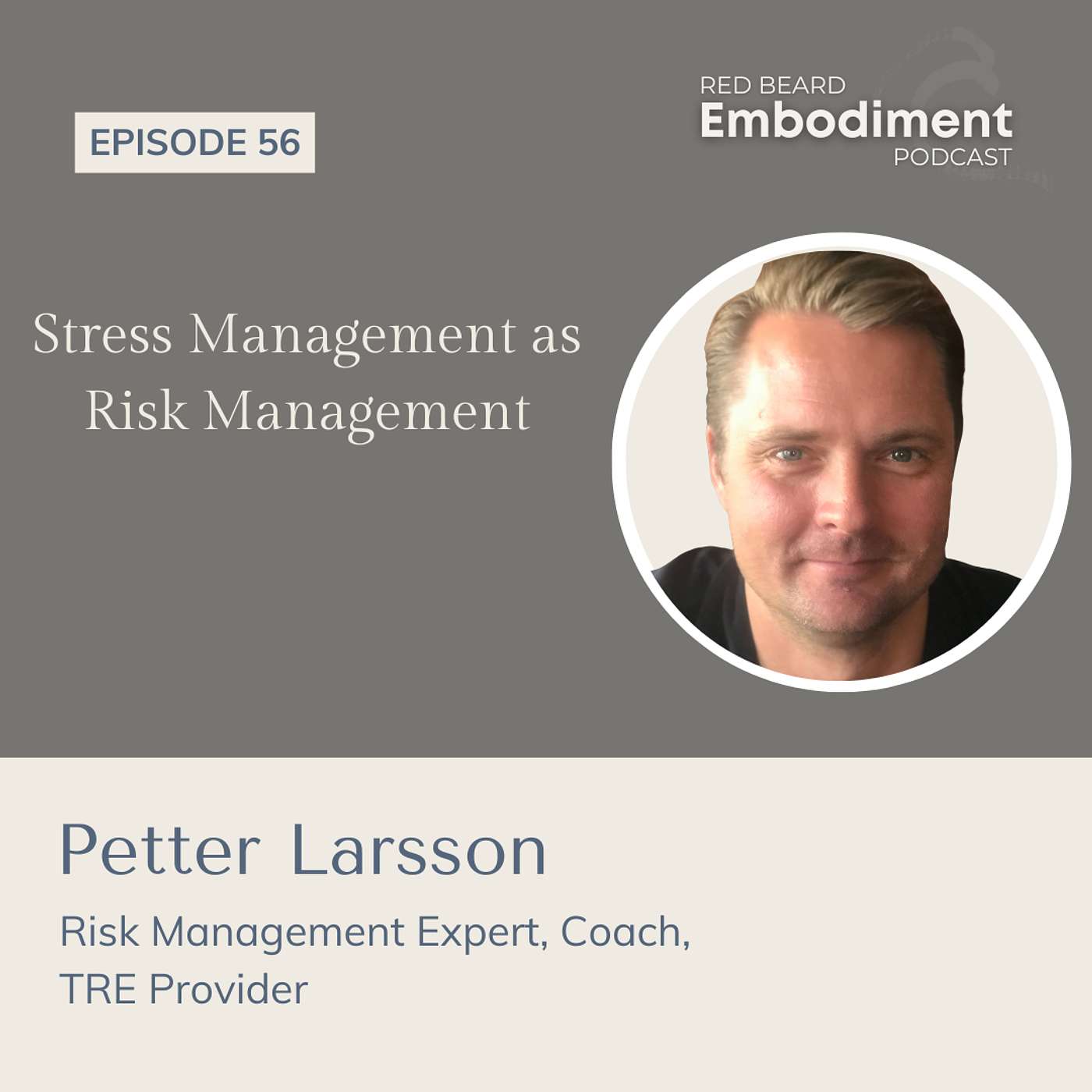 E56 - Stress Management as Risk Management ft. Petter Larsson