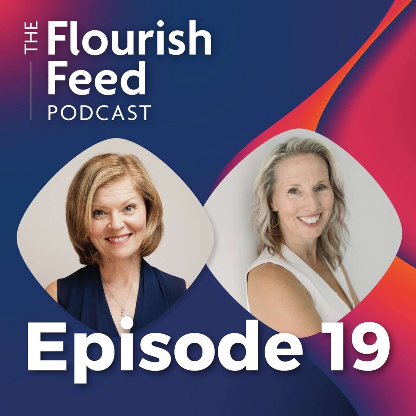The Flourish Feed Podcast