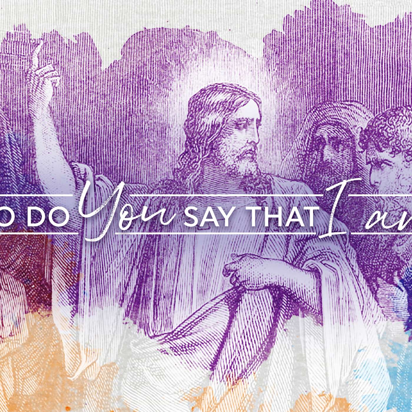 The Risen One - Who Do You Say That I Am? Series episode artwork