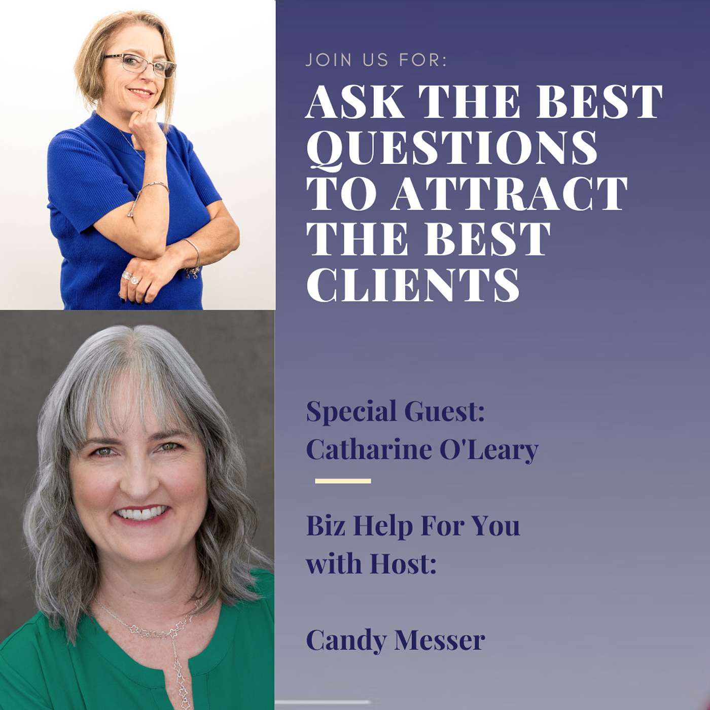 Quizzes that Convert: Ask the Best Questions to Attract the Best Clients with Catharine O'Leary