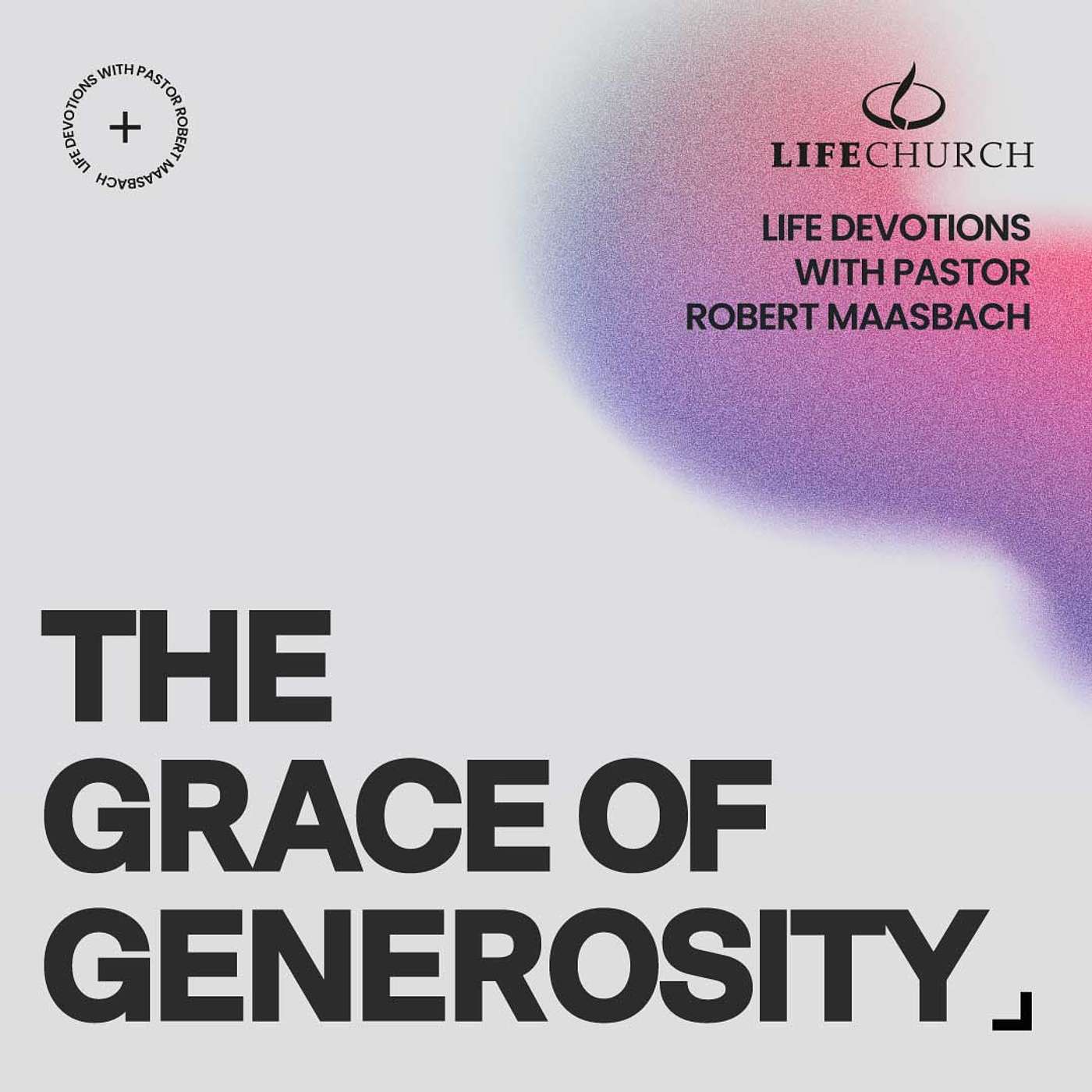 The Grace Of Generosity - 21.1.25