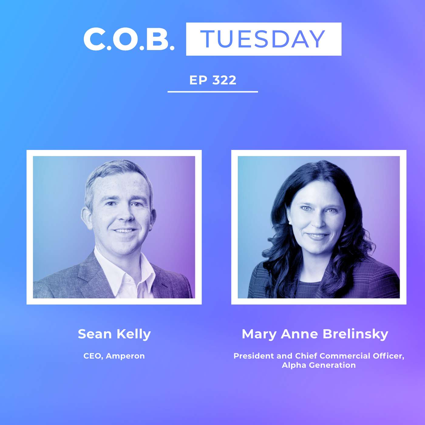 "The Demand Is Real. It’s Coming." – Mary Anne Brelinsky (Alpha Gen) and Sean Kelly (Amperon)