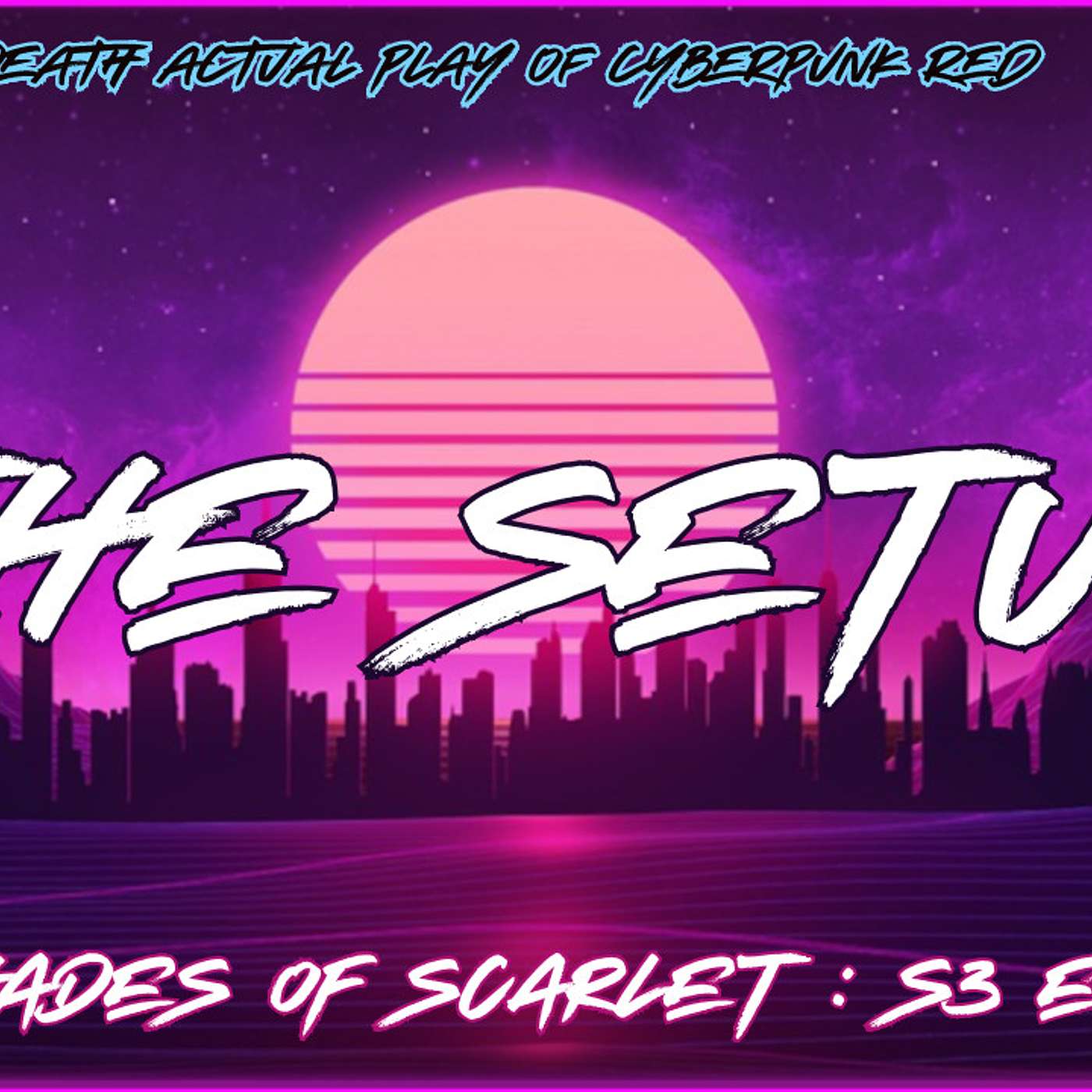 Cyberpunk RED Actual Play - S03E25 - The Setup  #actualplay #cyberpunkred #twitch