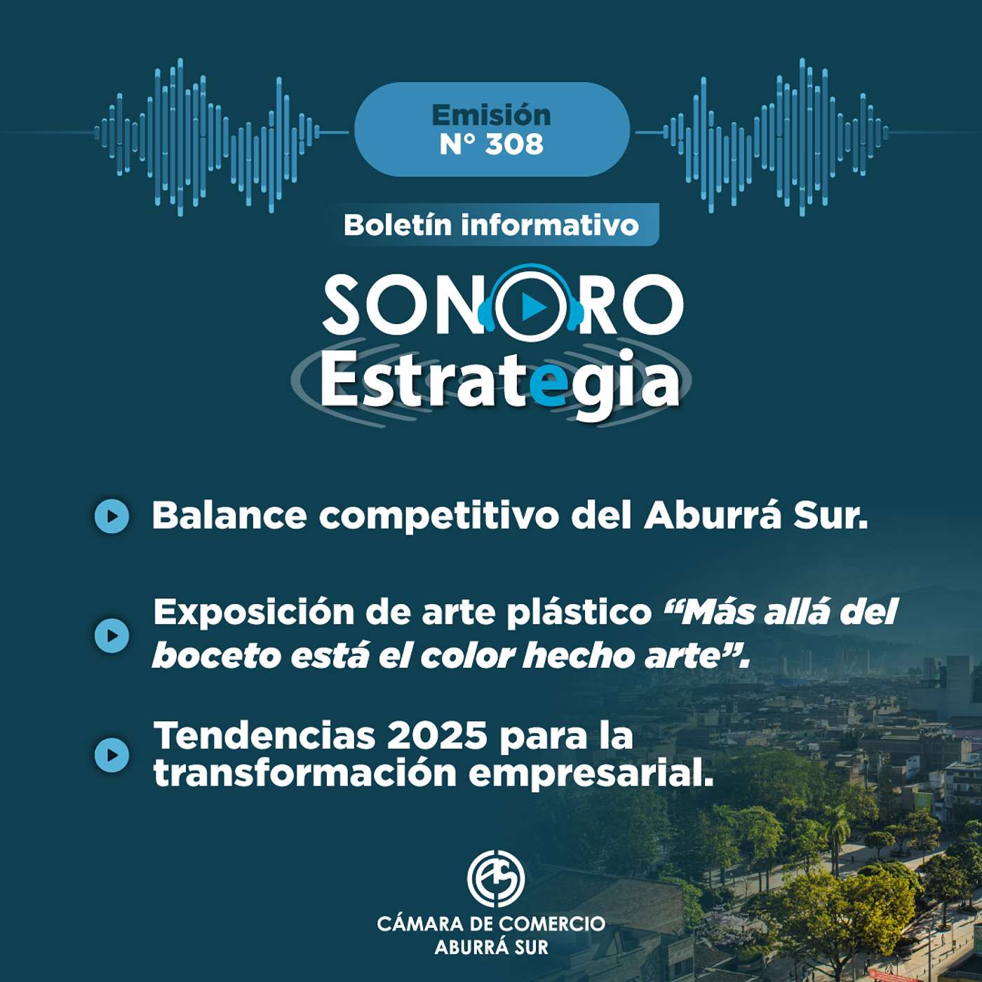 Boletín Sonoro Estrategia N° 308 – Enero 17 de 2025 Boletín Sonoro Estrategia N° 308 – Enero 17 de 2025