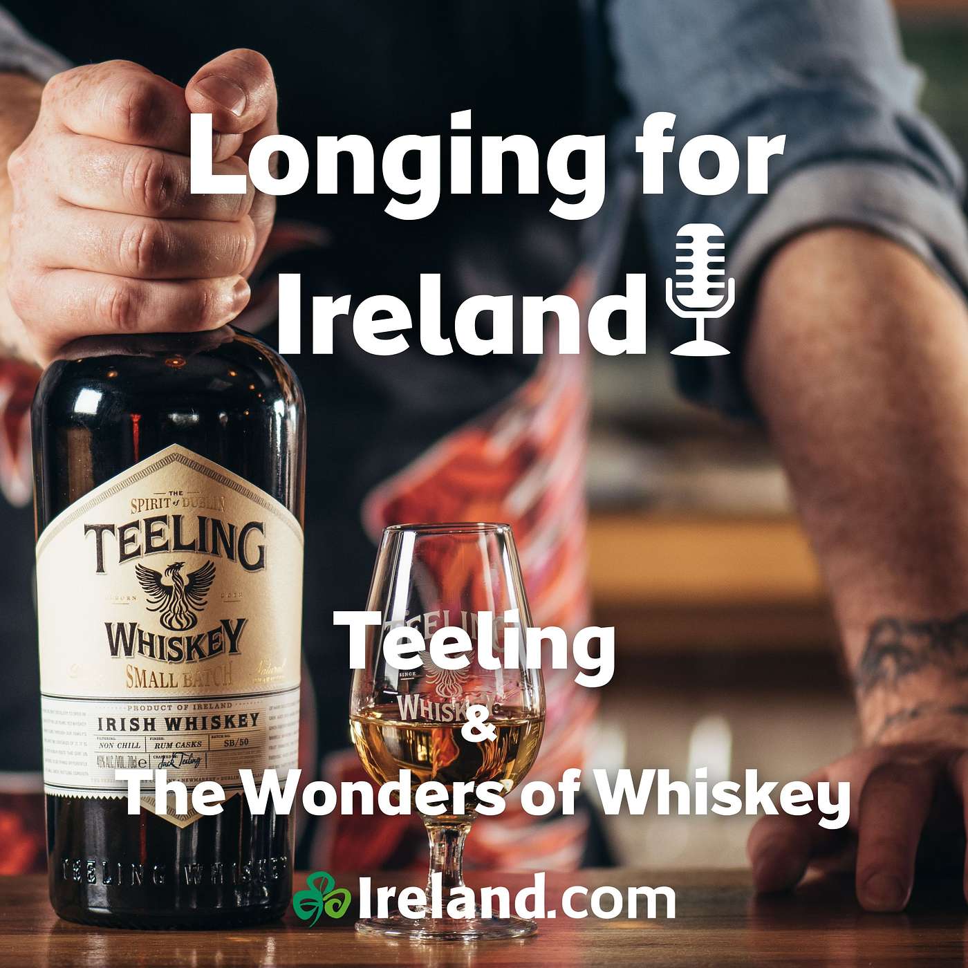 Teeling & The Wonders of Whiskey