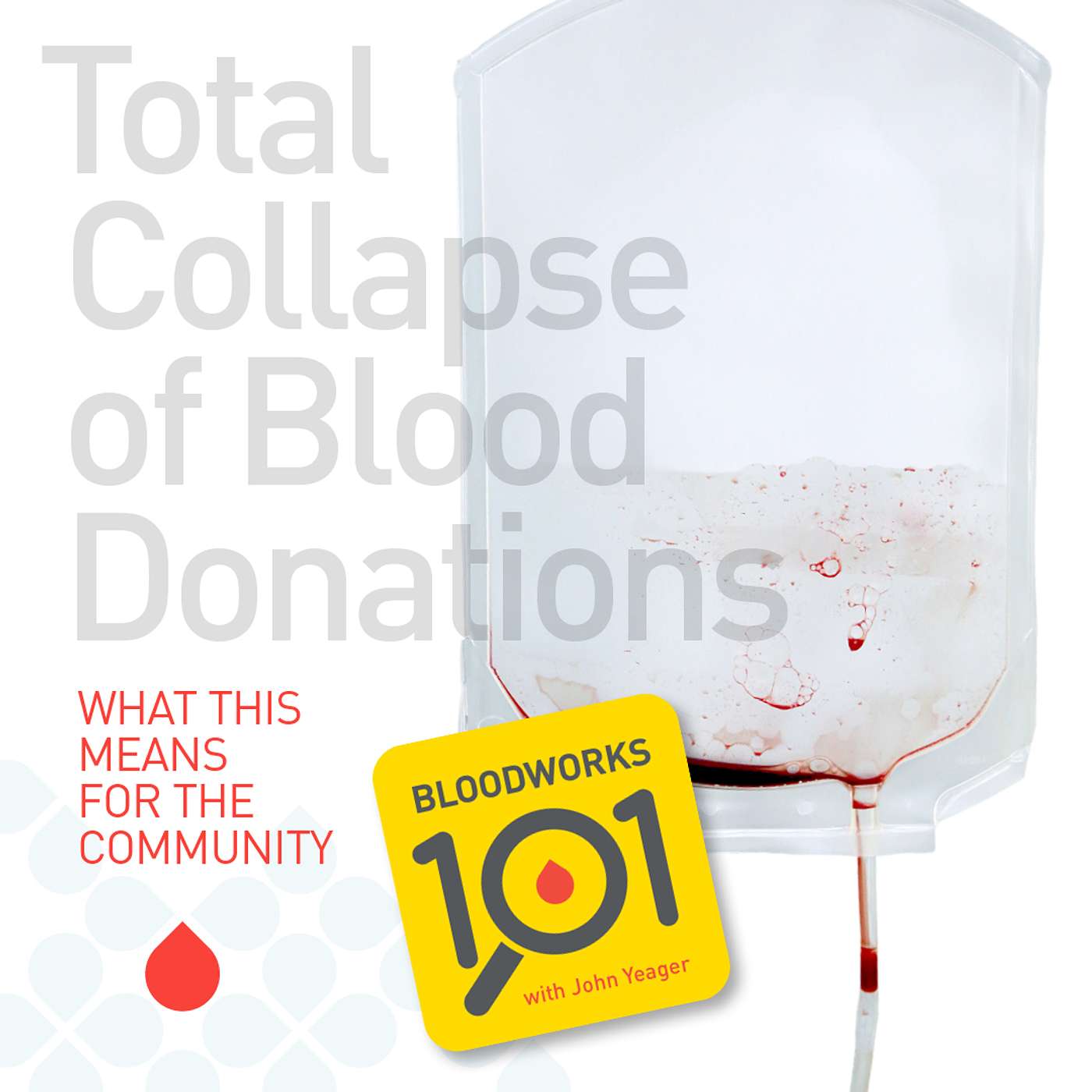 Bloodworks 101