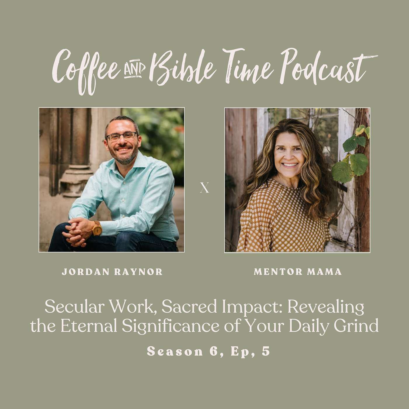 Secular Work, Sacred Impact: Revealing the Eternal Significance of Your Daily Grind w/ Jordan Raynor