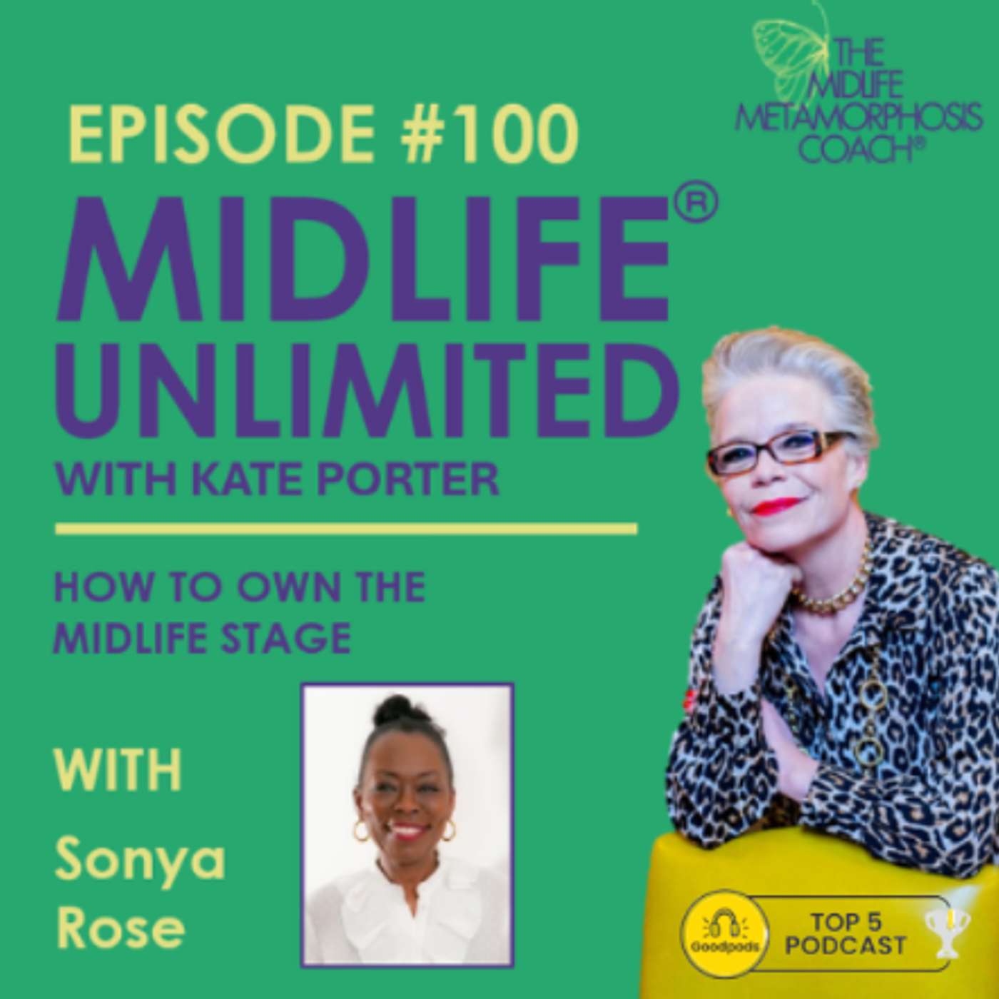 How to Own the Midlife Stage with Guest Sonya Rose