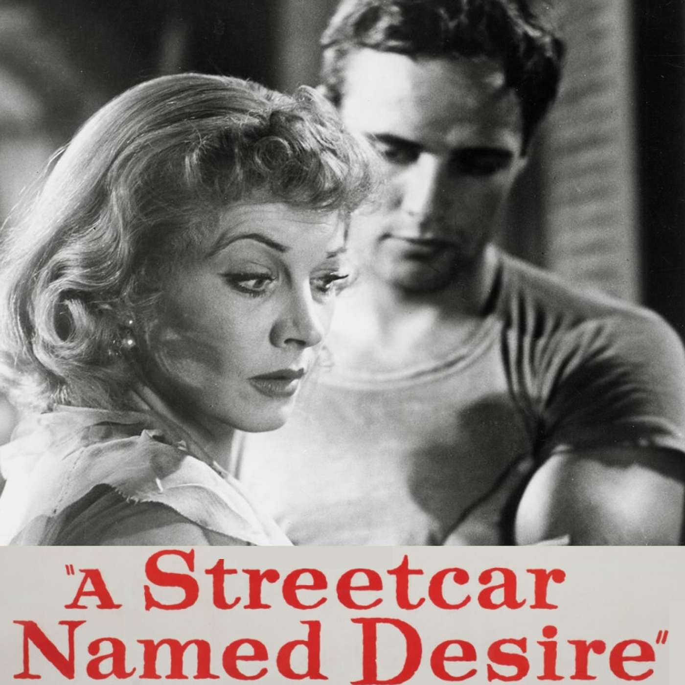 A Streetcar Named Desire:  Beauty and the Beautiful Beast