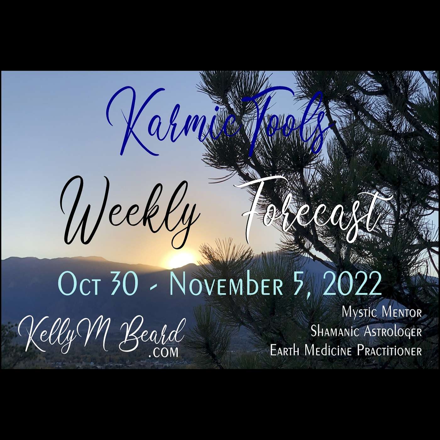 Oct 30 - Nov 5, 2022 KarmicTools Weekly Forecast