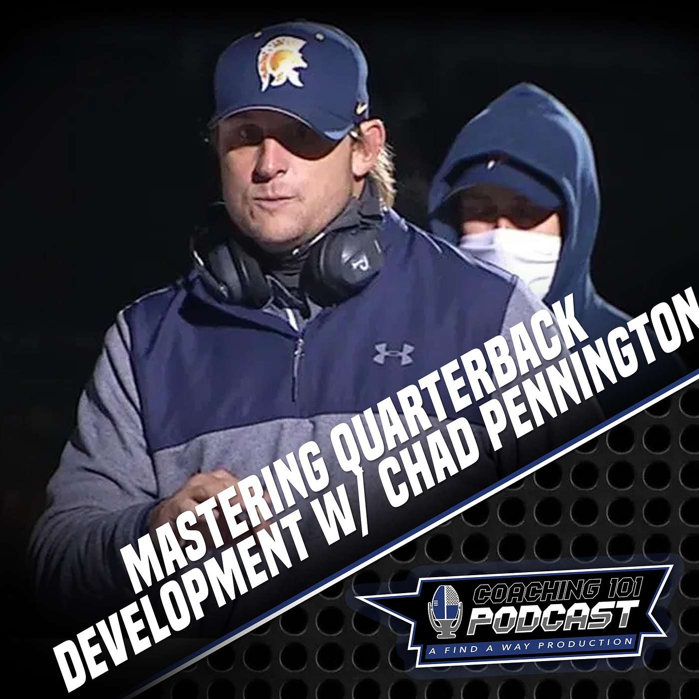 Mastering Quarterback Development w/ Chad Pennington