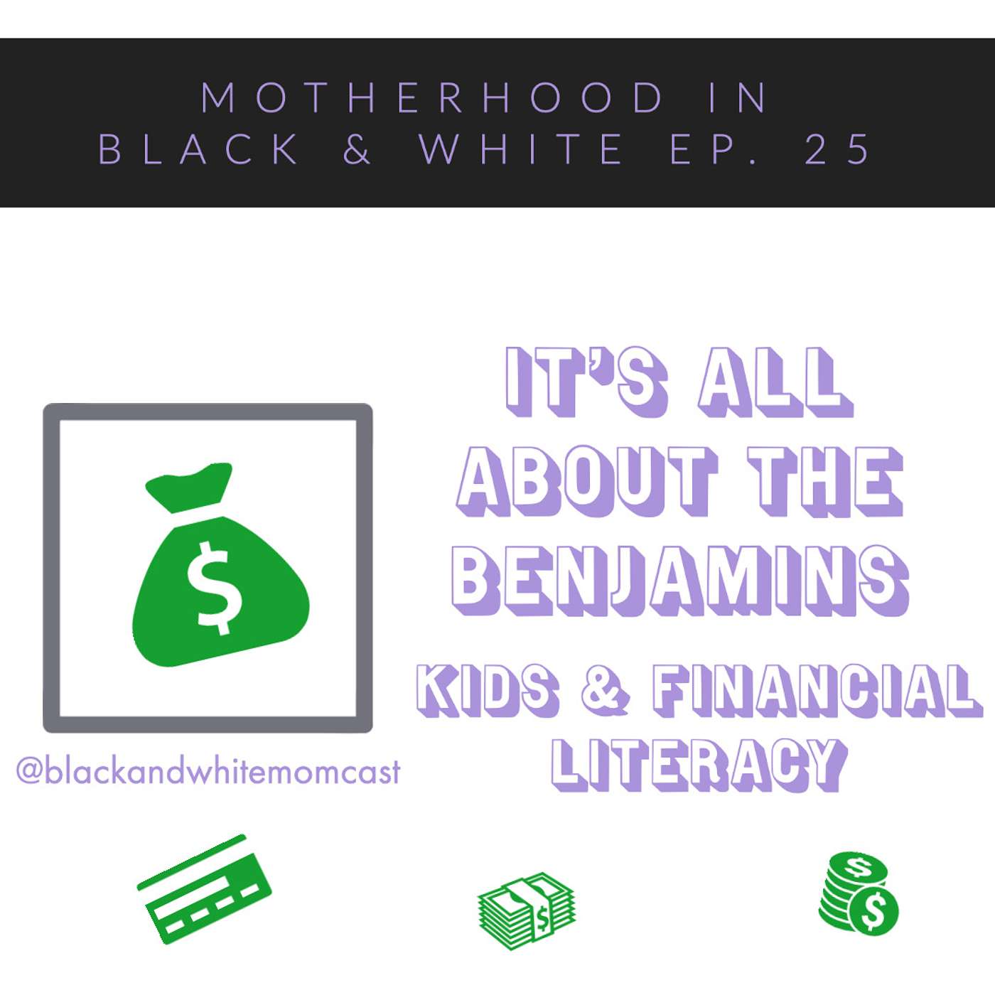 It's All About the Benjamins: Kids & Financial Literacy