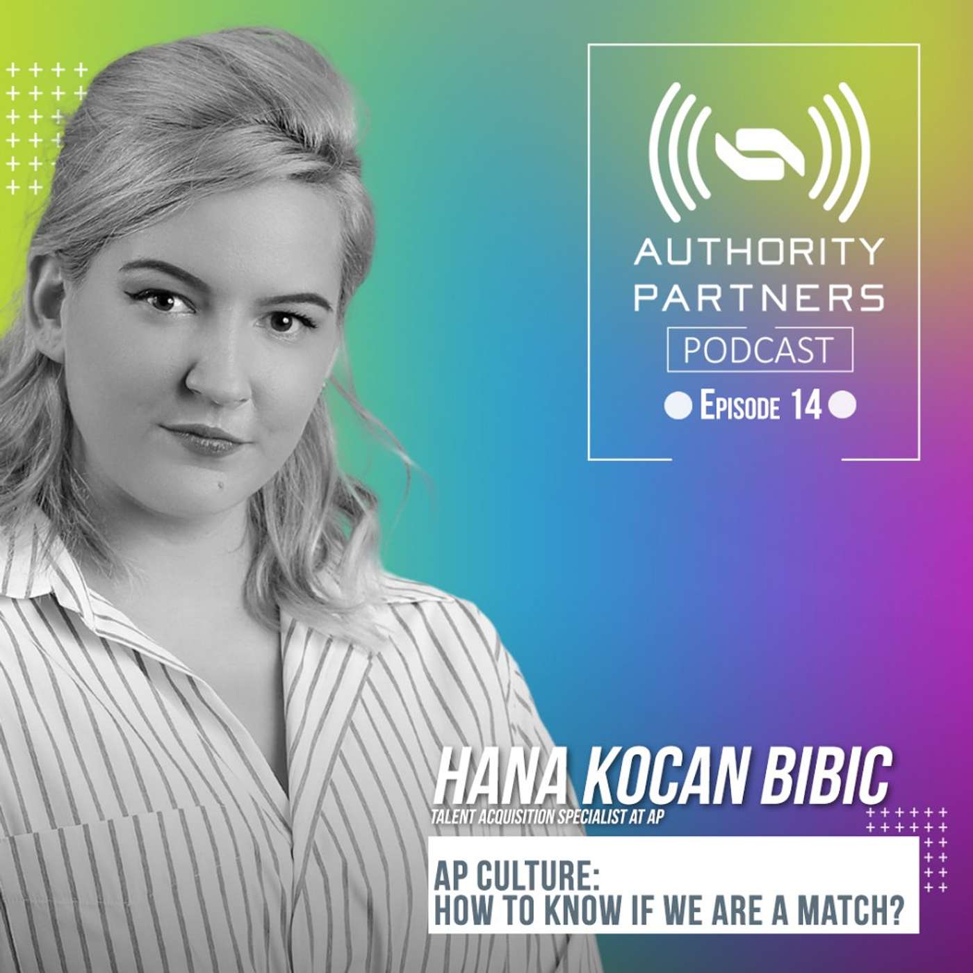 Hana Kocan Bibic, Topic: ‘AP Culture: How to know if we are a match?’