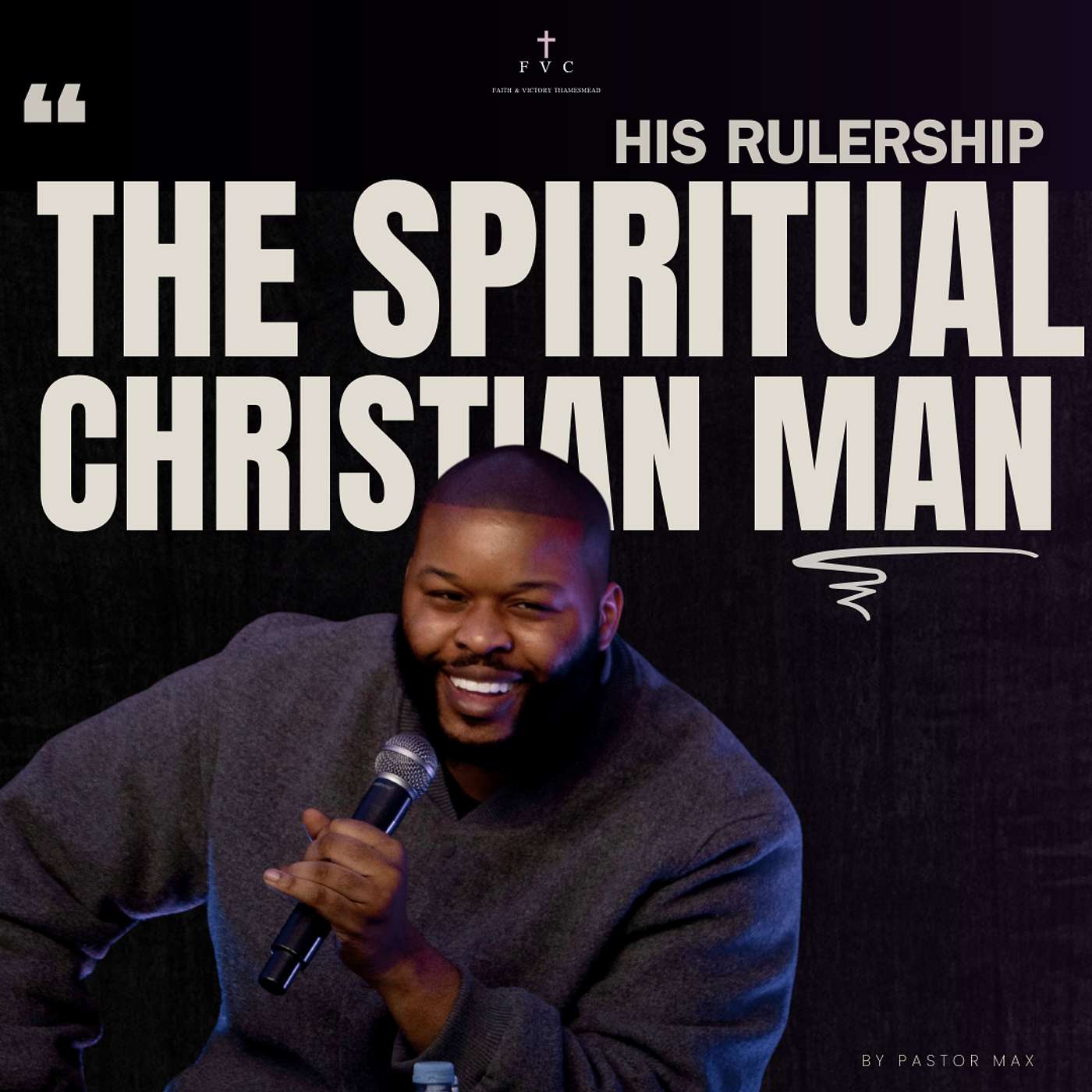 Christian Man vs Spiritual Christian Man: His Rulership Christian Man vs Spiritual Christian Man: His Rulership