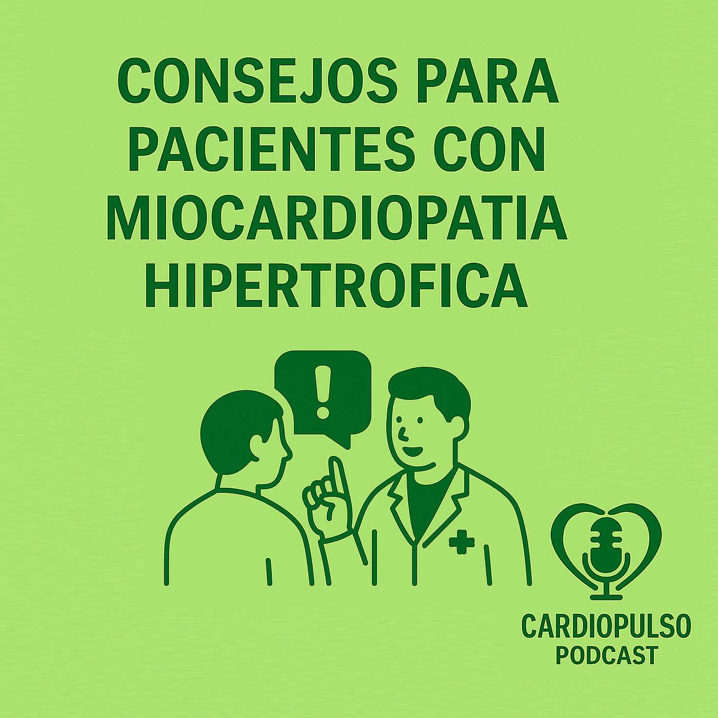 28. Consejos para pacientes con Miocardiopatía Hipertrófica episode artwork