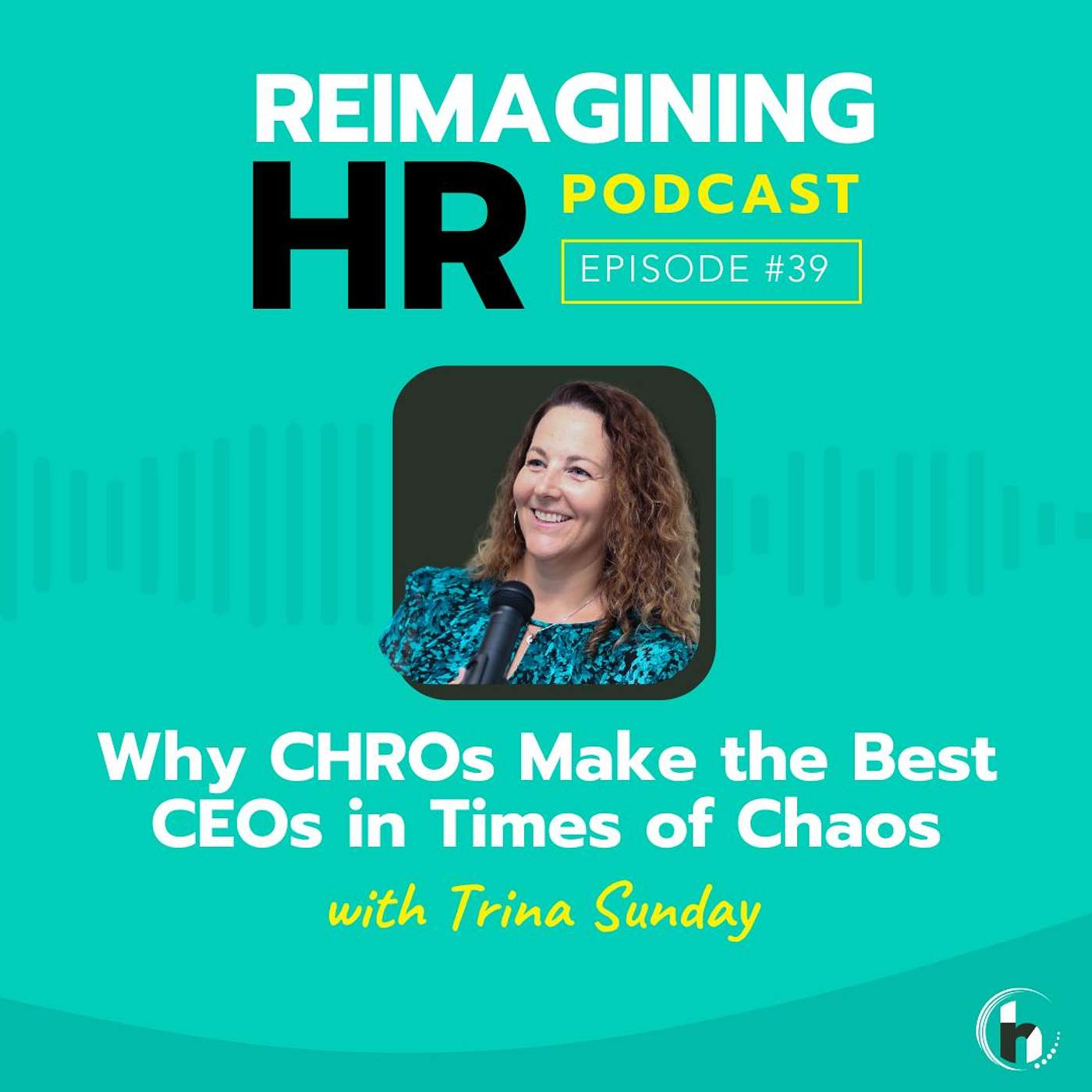 Reimagining HR with Trina Sunday