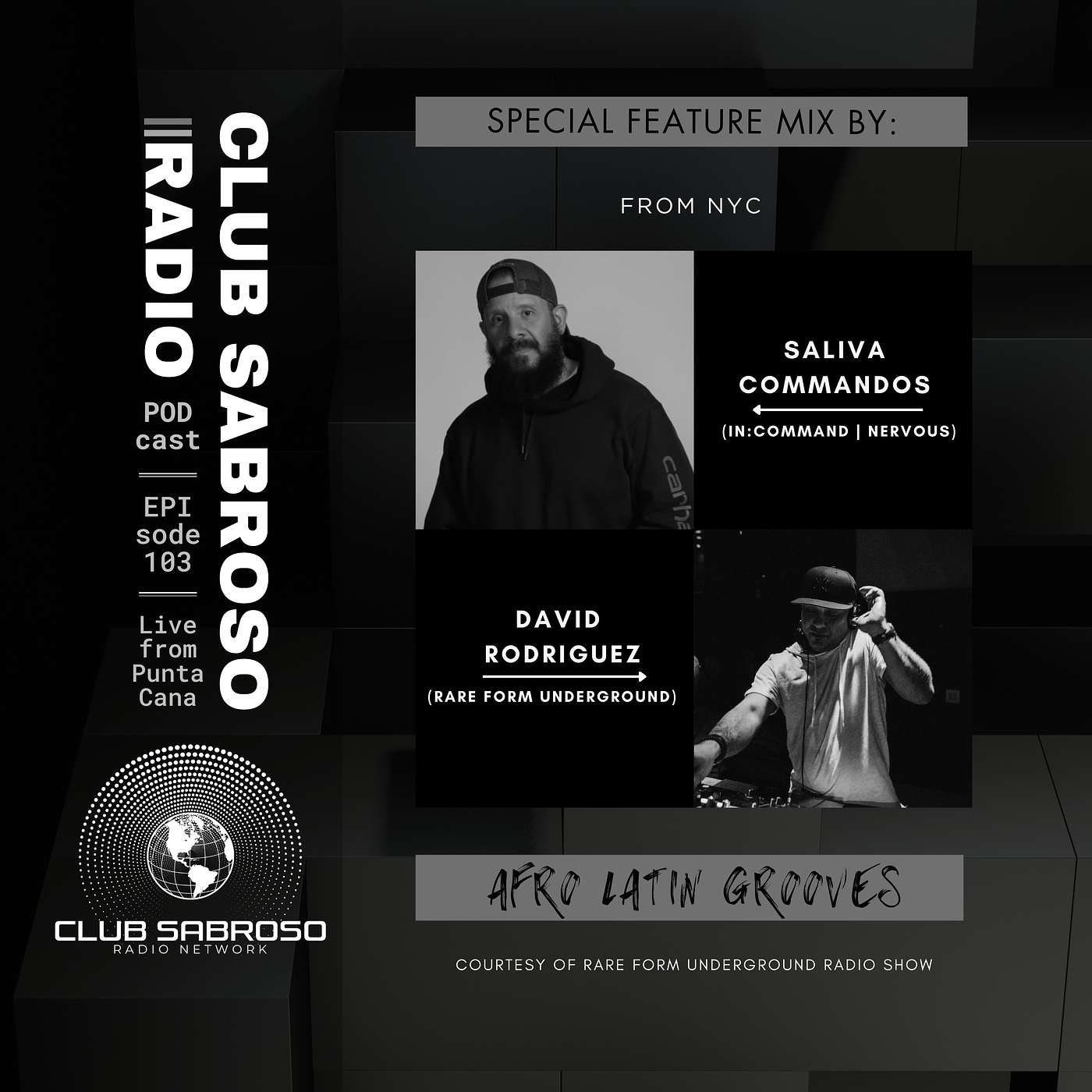 EP103: Special Feature Mix by: Saliva Commandos & David Rodriguez
