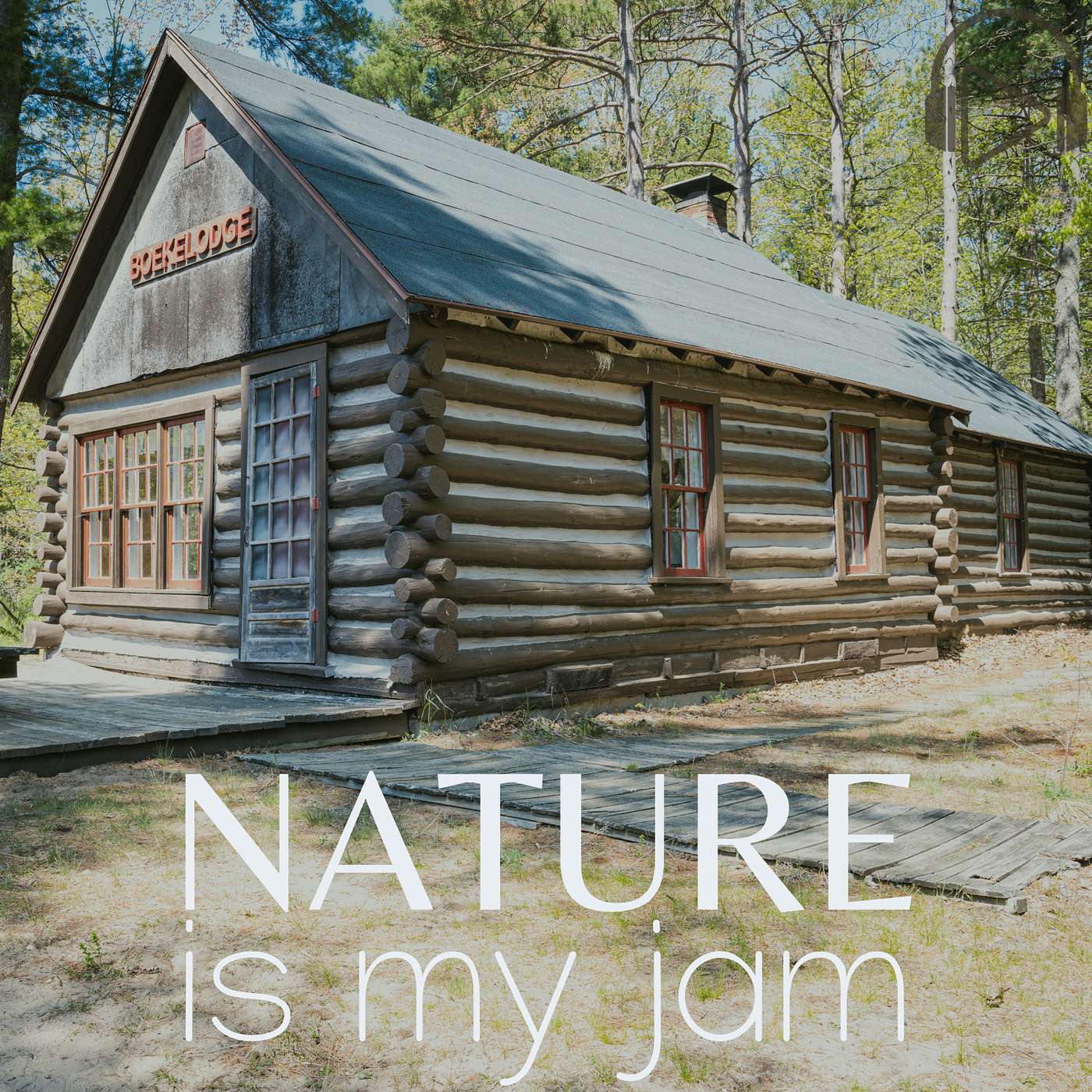Nature Is My Jam