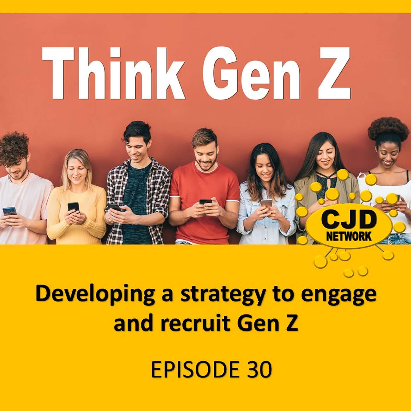 Developing a strategy to engage and recruit Gen Z -- #MotivatingMondays Episode 30