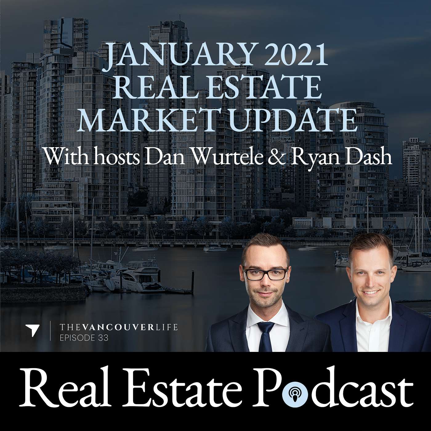 The Vancouver Life Real Estate Podcast