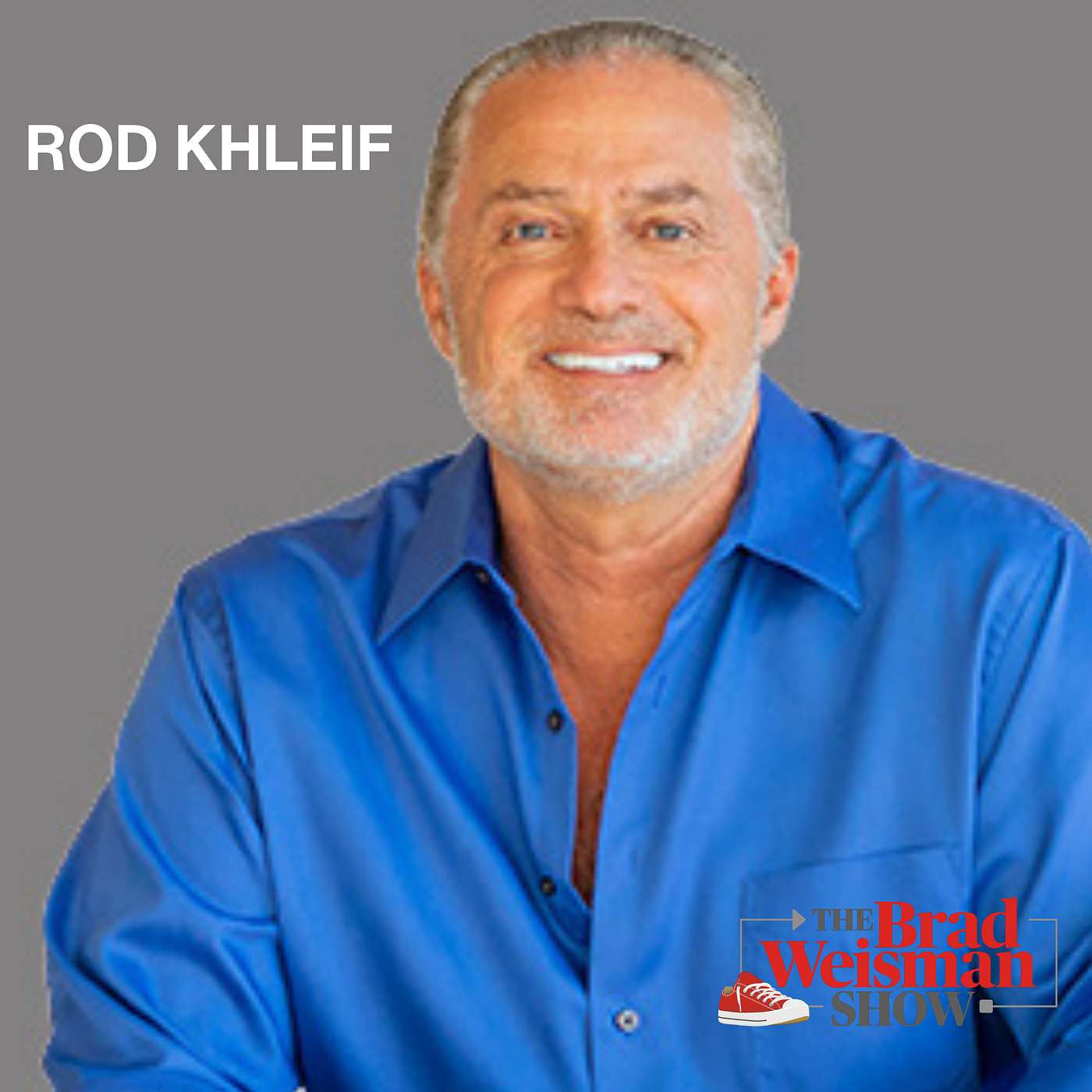 Change Your Story, Change Your Net Worth w/ Rod Khleif