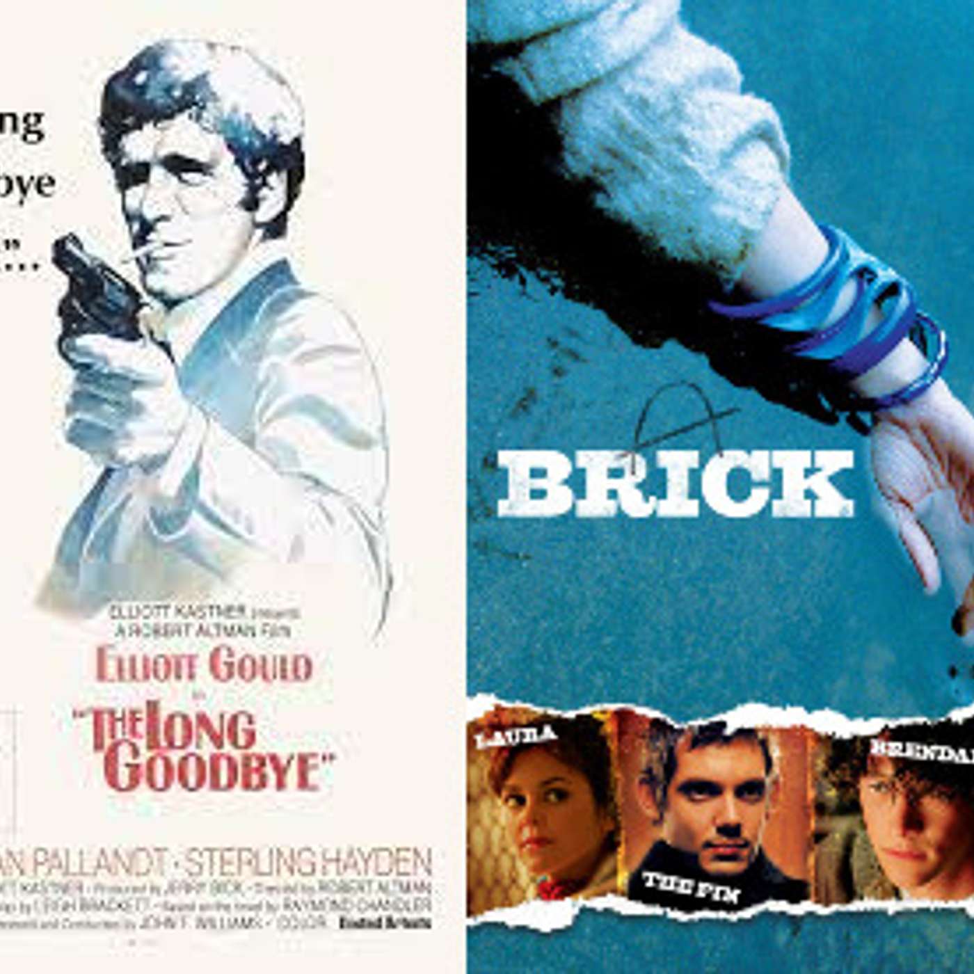 123: The Long Goodbye (1973) and Brick (2005)