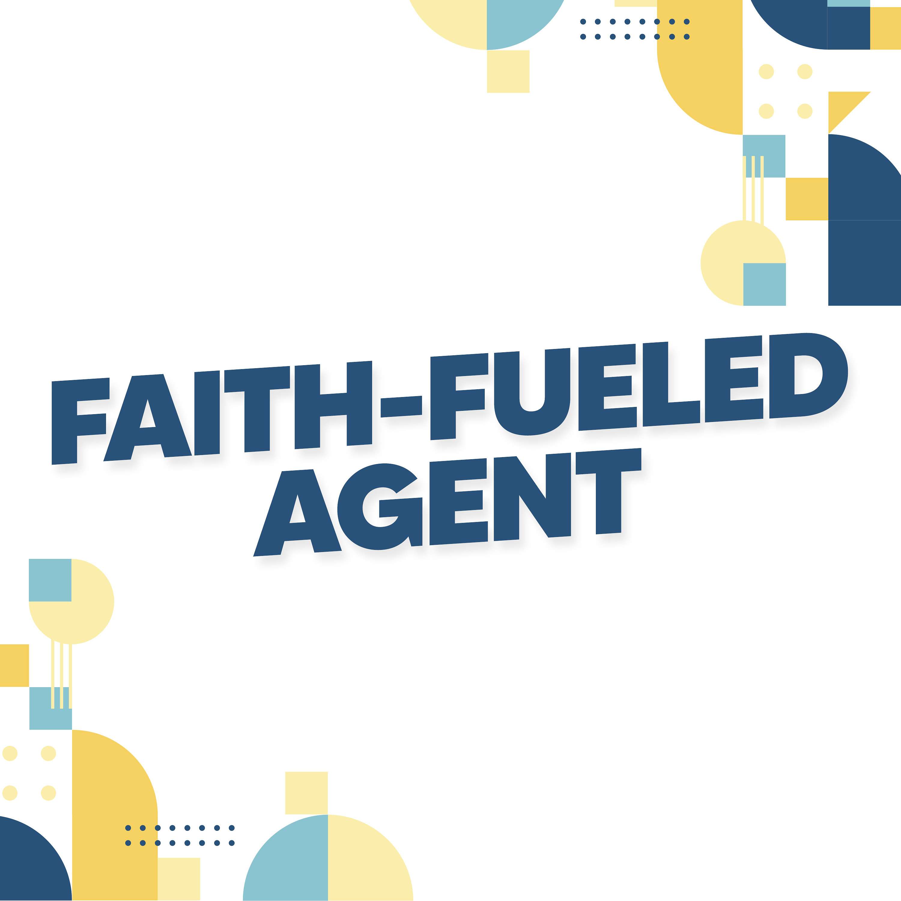Faith-Fueled Agent podcast artwork