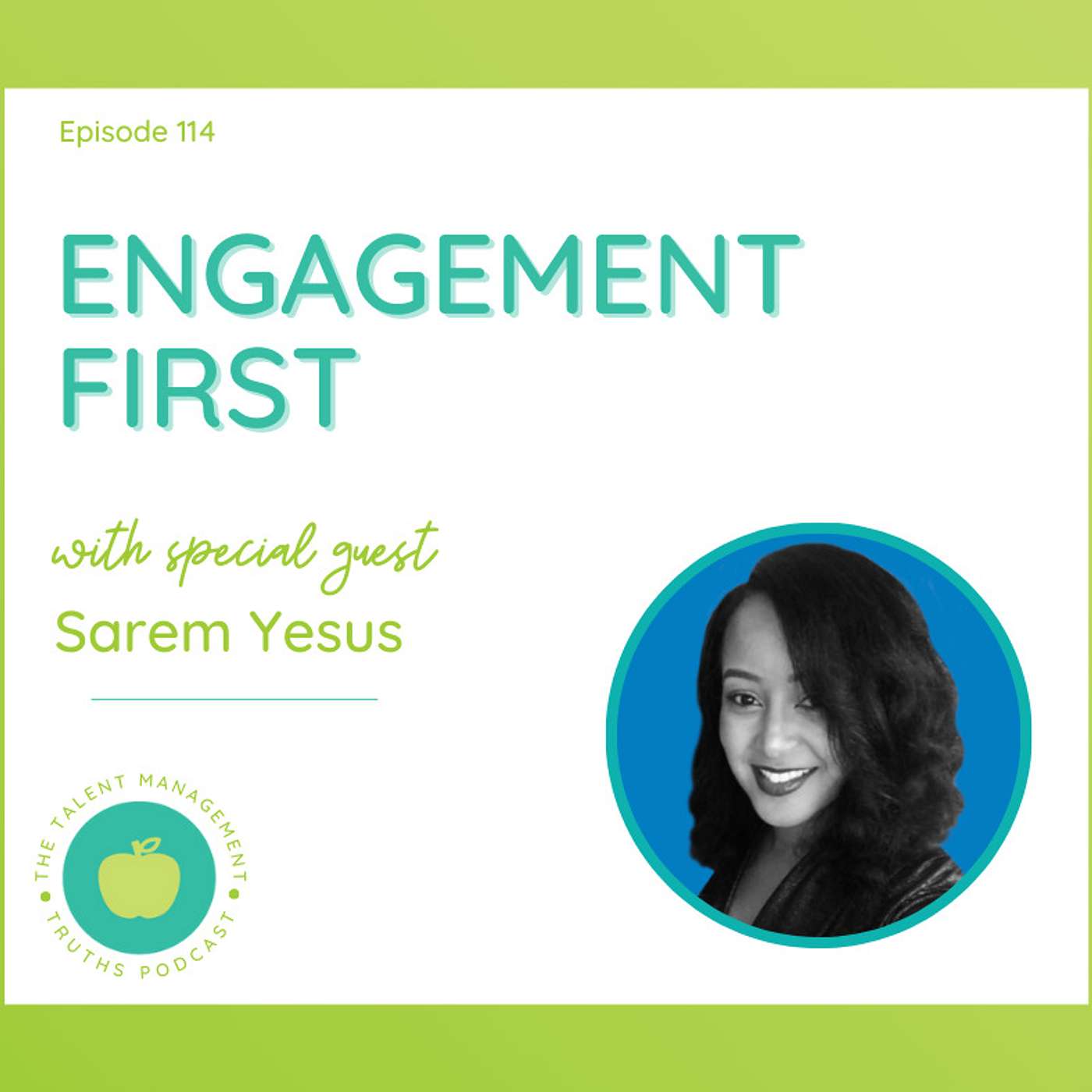 Engagement First with Sarem Yesus