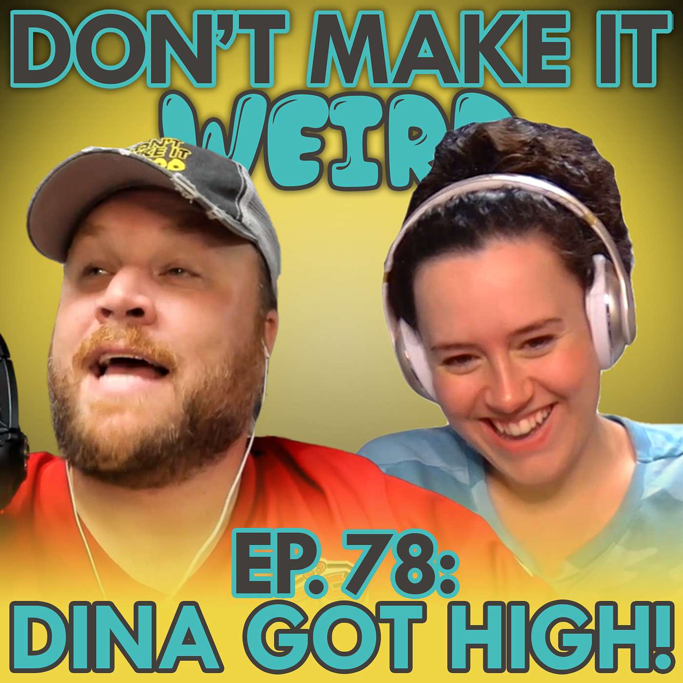 Don\'t Make It Weird
