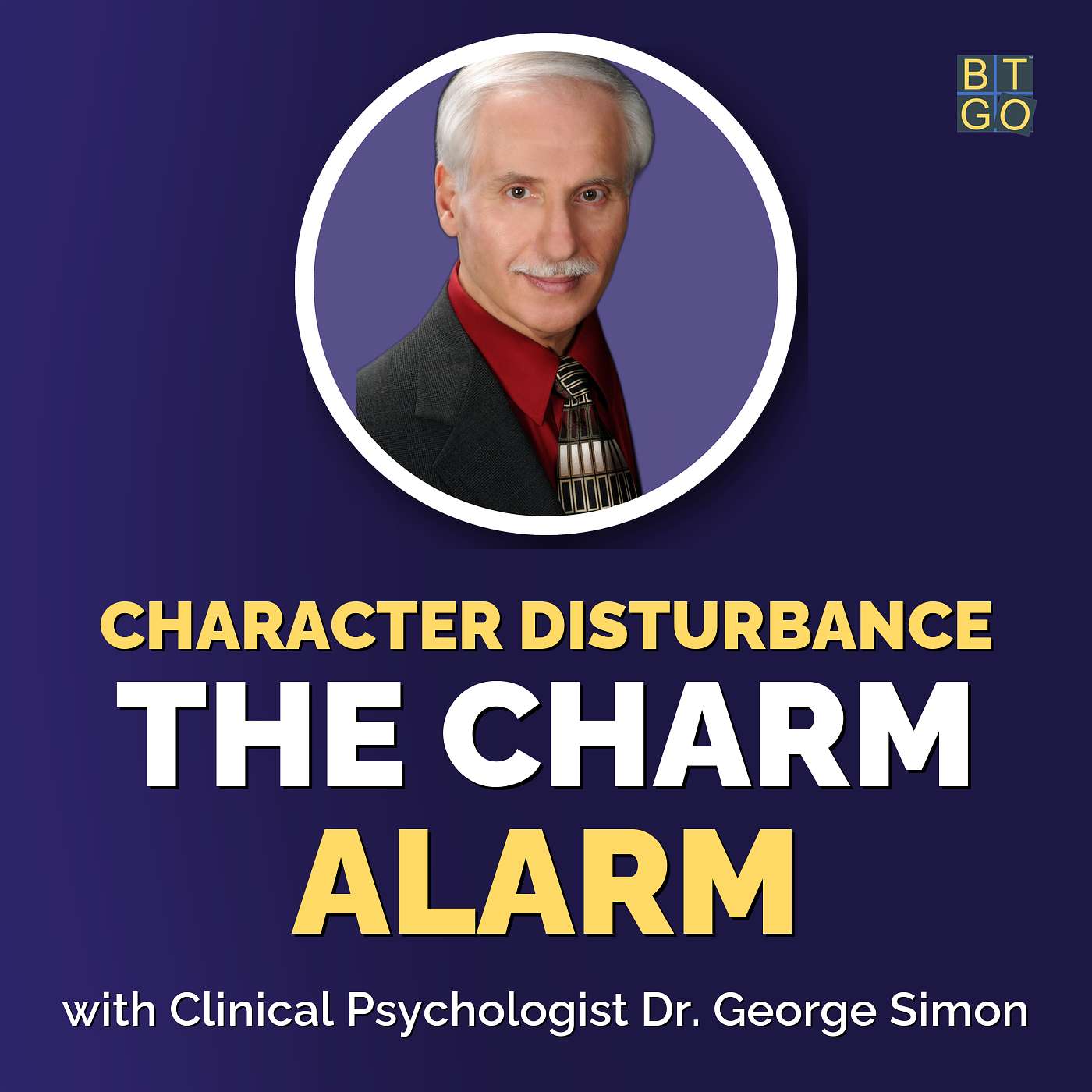 Dr. George Simon: Character Disturbance and How to Spot a Manipulator episode artwork